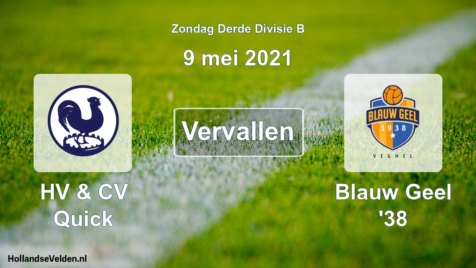 Scheduled Match: HV & CV Quick - Blauw Geel '38 (9 May 2021)