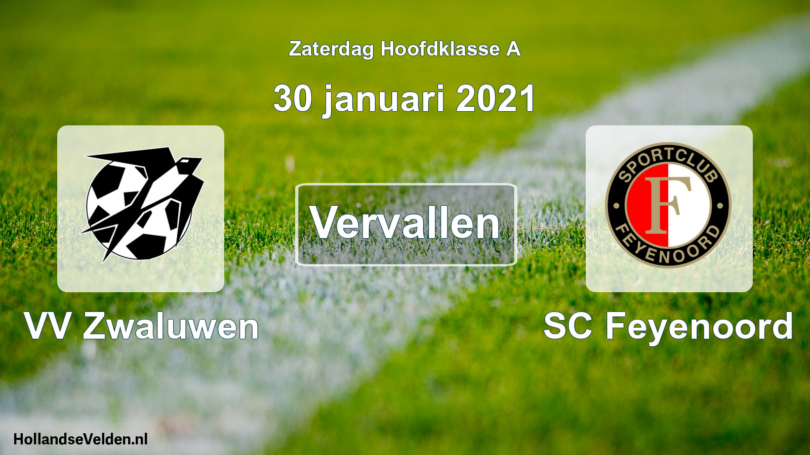 Scheduled Match: VV Zwaluwen - SC Feyenoord (30 January 2021)