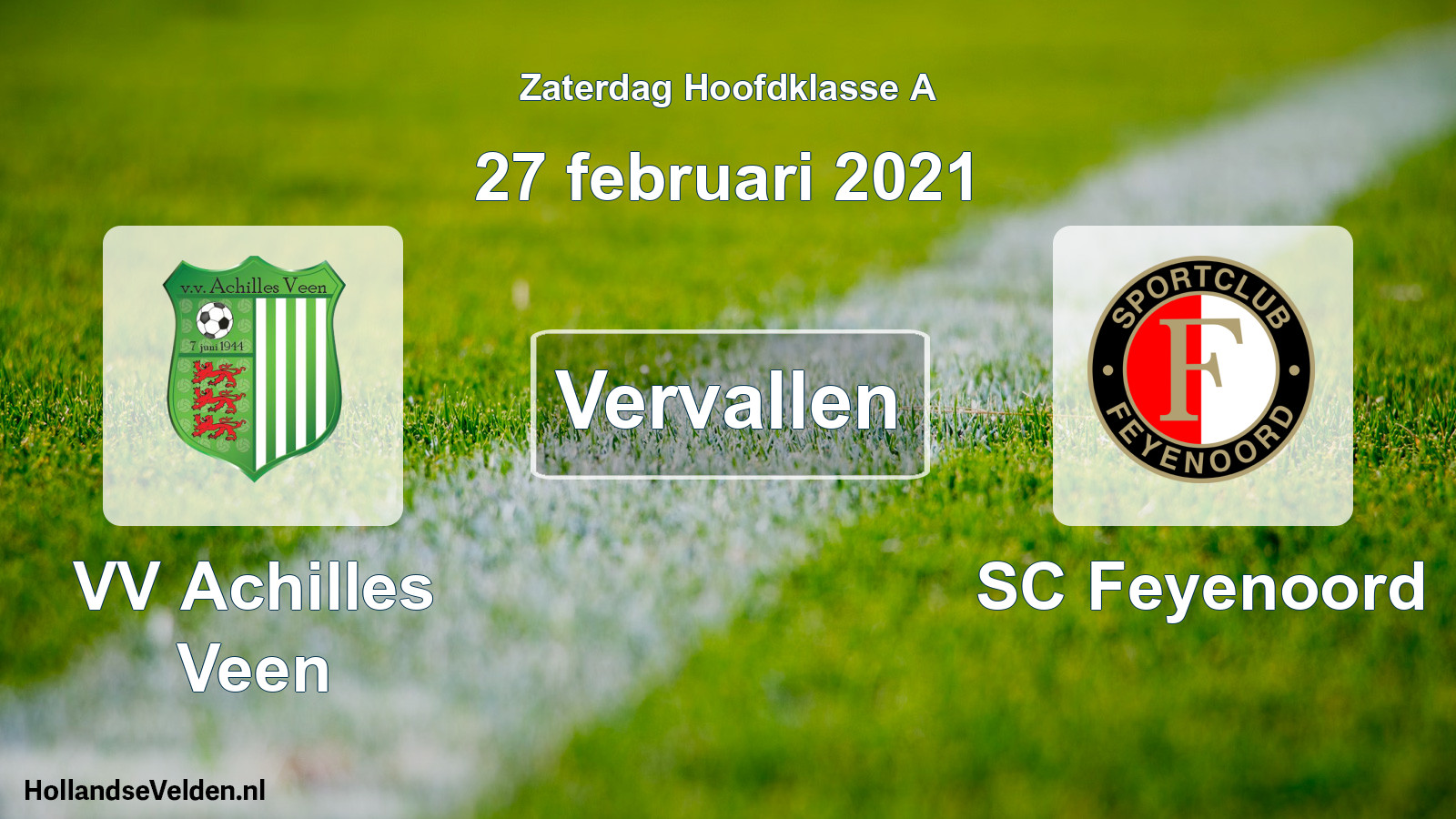 Scheduled Match: VV Achilles Veen - SC Feyenoord (27 February 2021)