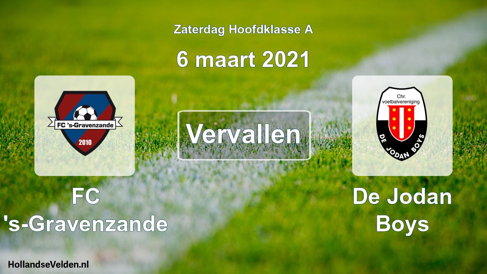 Scheduled Match: FC 's-Gravenzande - De Jodan Boys (6 March 2021)