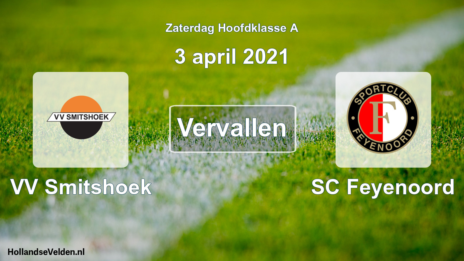 Scheduled Match: VV Smitshoek - SC Feyenoord (3 April 2021)