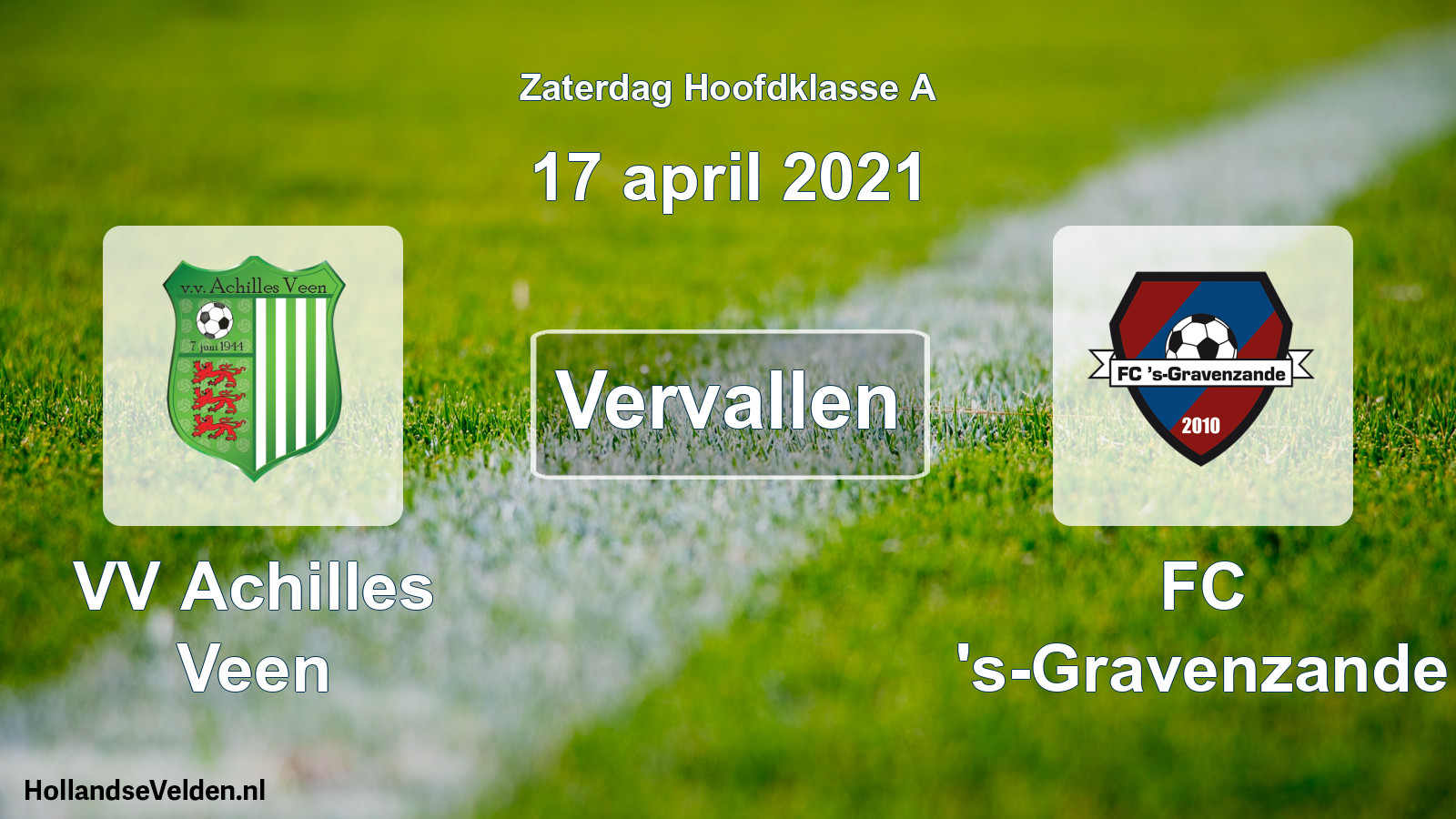 Scheduled Match: VV Achilles Veen - FC 's-Gravenzande (17 April 2021)