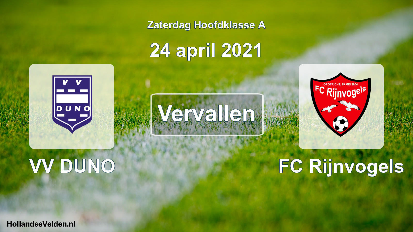 Scheduled Match: VV DUNO - FC Rijnvogels (24 April 2021)
