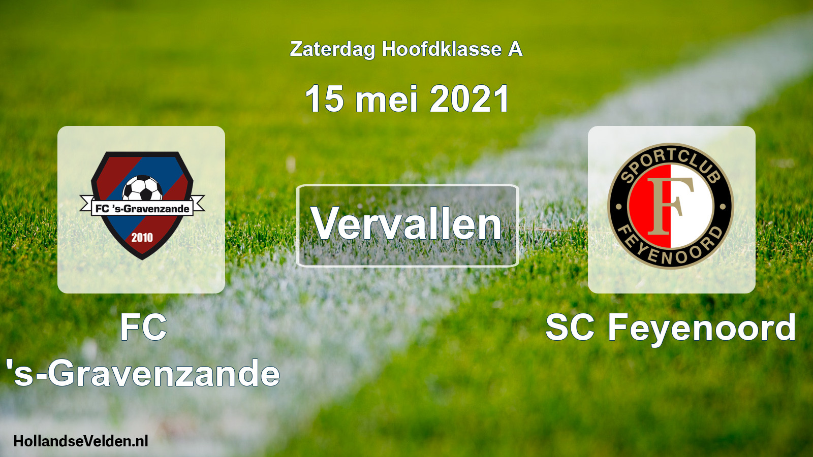 Scheduled Match: FC 's-Gravenzande - SC Feyenoord (15 May 2021)