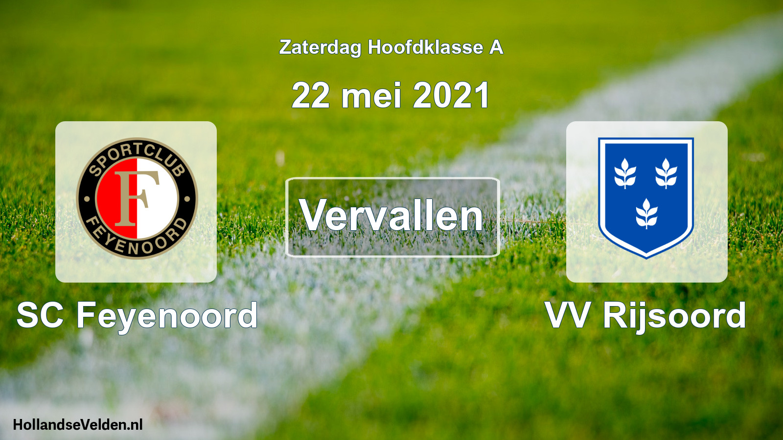 Scheduled Match: SC Feyenoord - VV Rijsoord (22 May 2021)