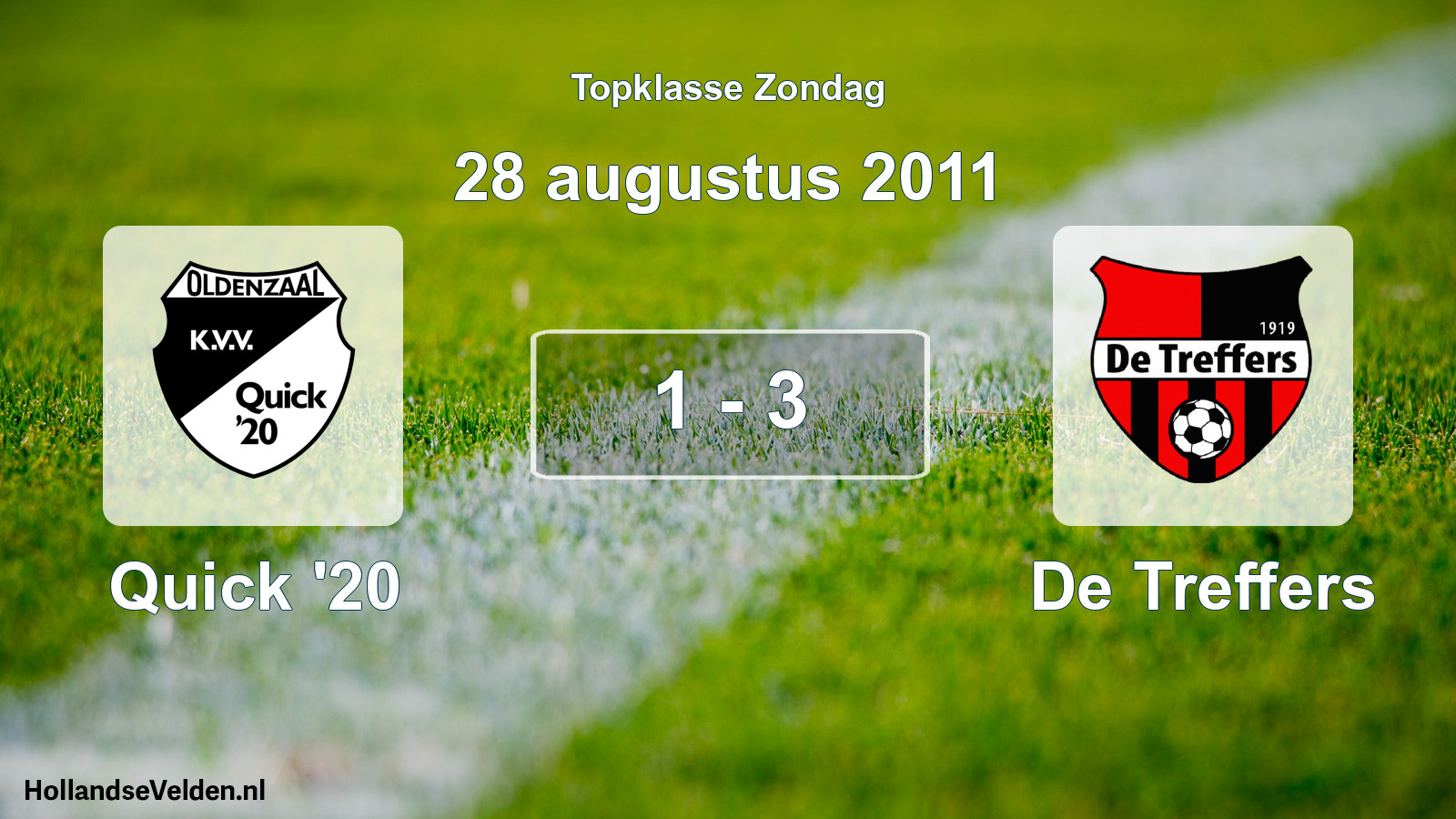 Total number of matches played: Quick '20 - De Treffers 1 - 3 (28 August 2011)