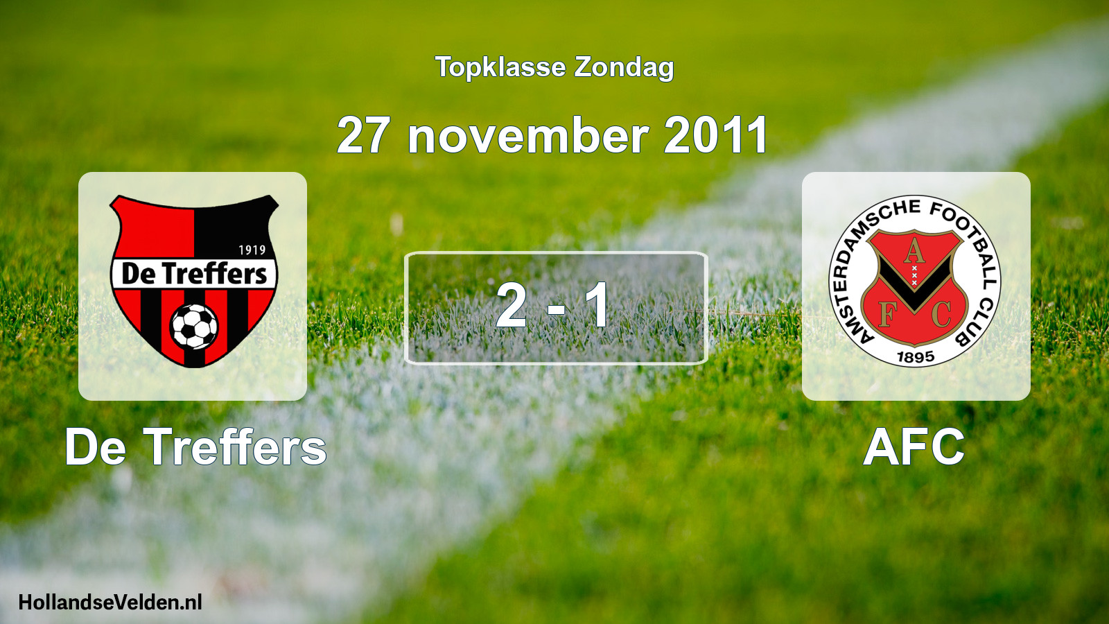 Total number of matches played: De Treffers - AFC 2 - 1 (27 November 2011)