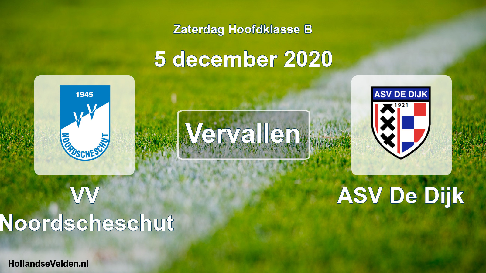 Scheduled Match: VV Noordscheschut - ASV De Dijk (5 December 2020)