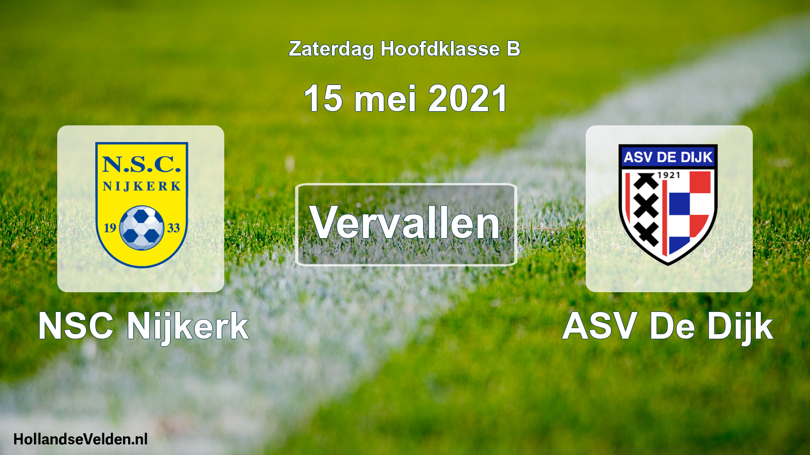 Scheduled Match: NSC Nijkerk - ASV De Dijk (15 May 2021)