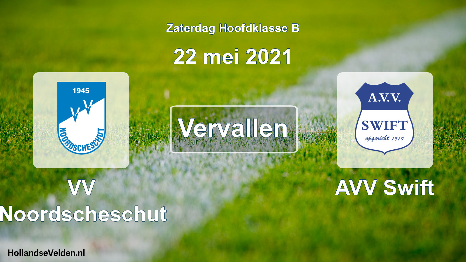 Scheduled Match: VV Noordscheschut - AVV Swift (22 May 2021)