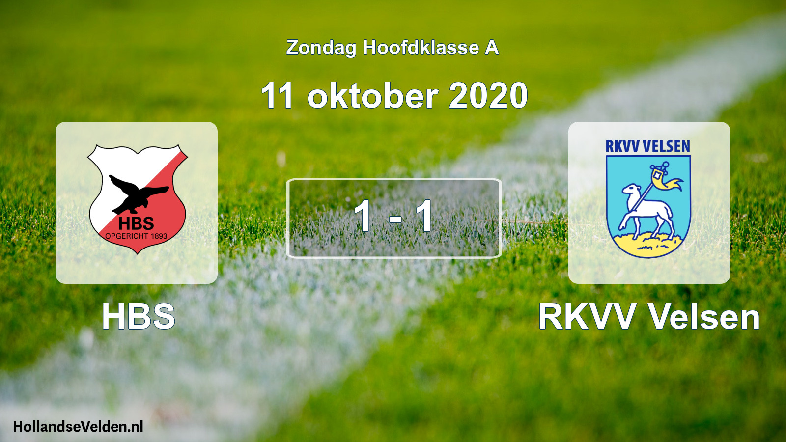Total number of matches played: HBS - RKVV Velsen 1 - 1 (11 October 2020)
