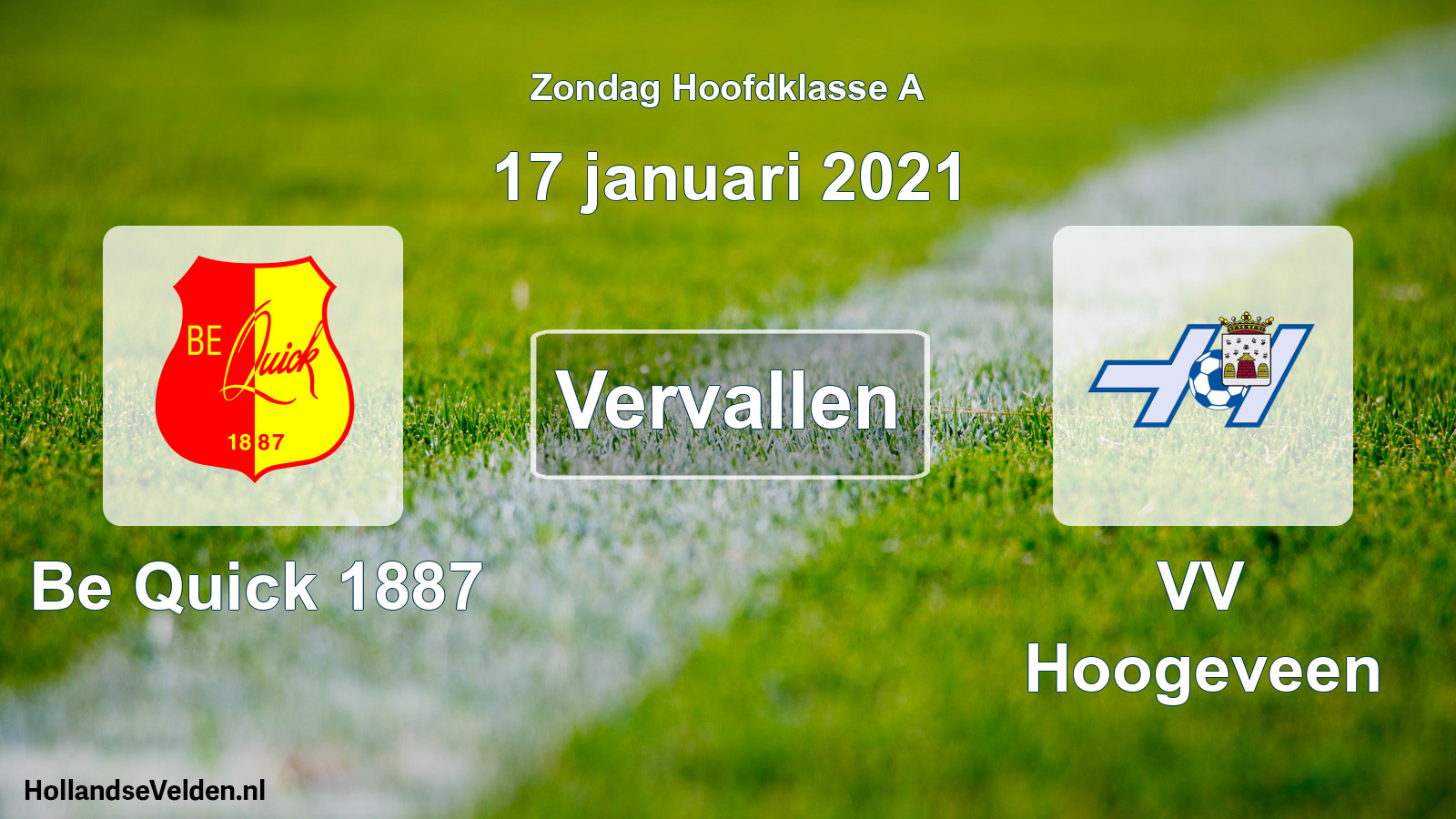 Scheduled Match: Be Quick 1887 - VV Hoogeveen (17 January 2021)