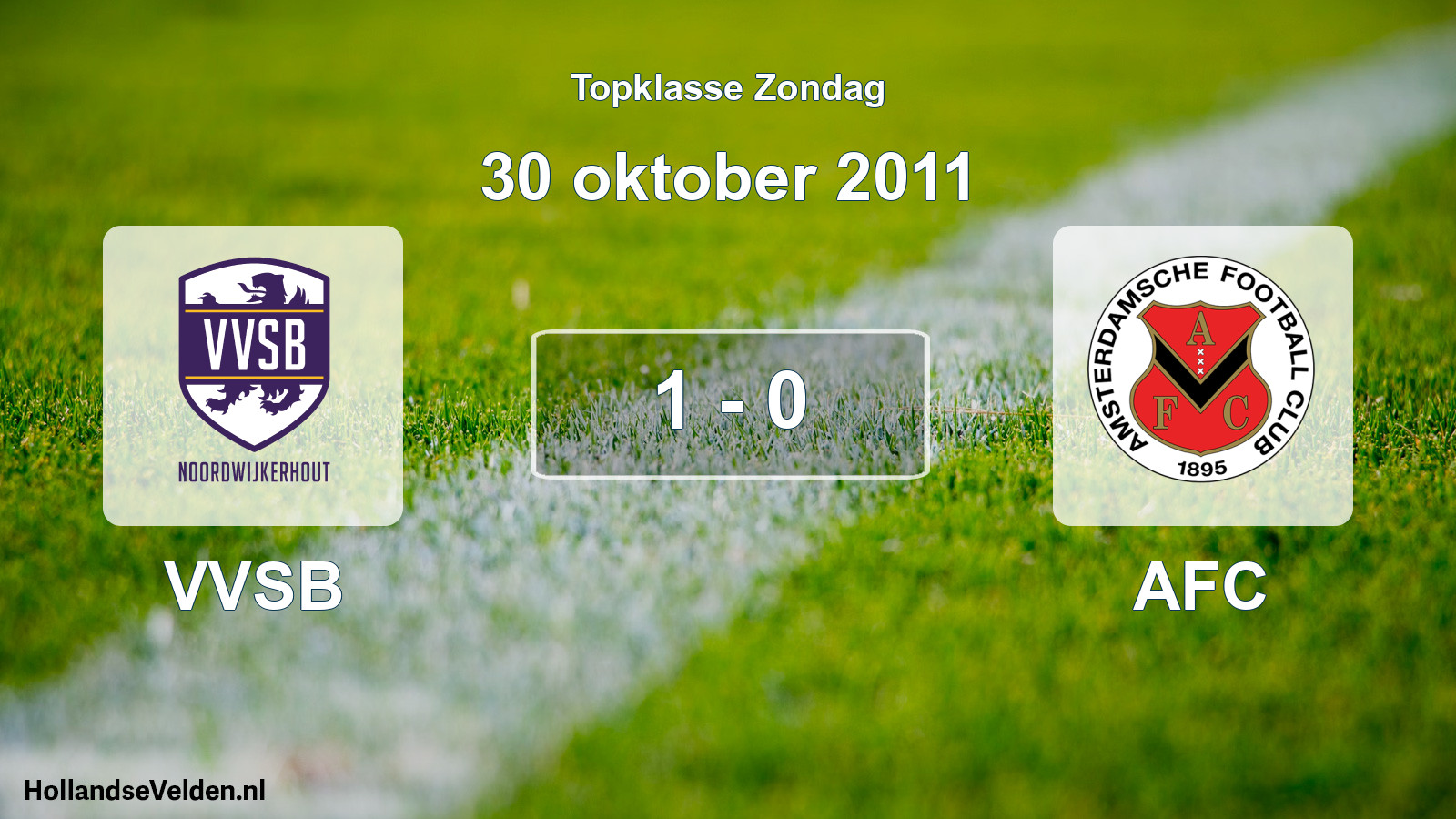 Total number of matches played: VVSB - AFC 1 - 0 (30 October 2011)