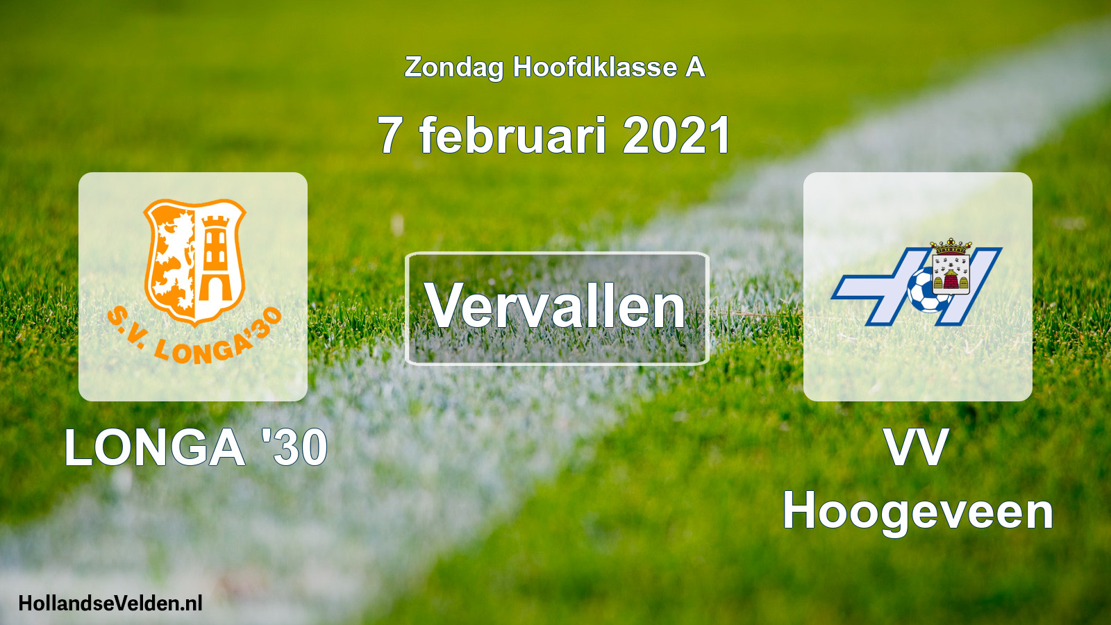 Scheduled Match: LONGA '30 - VV Hoogeveen (7 February 2021)