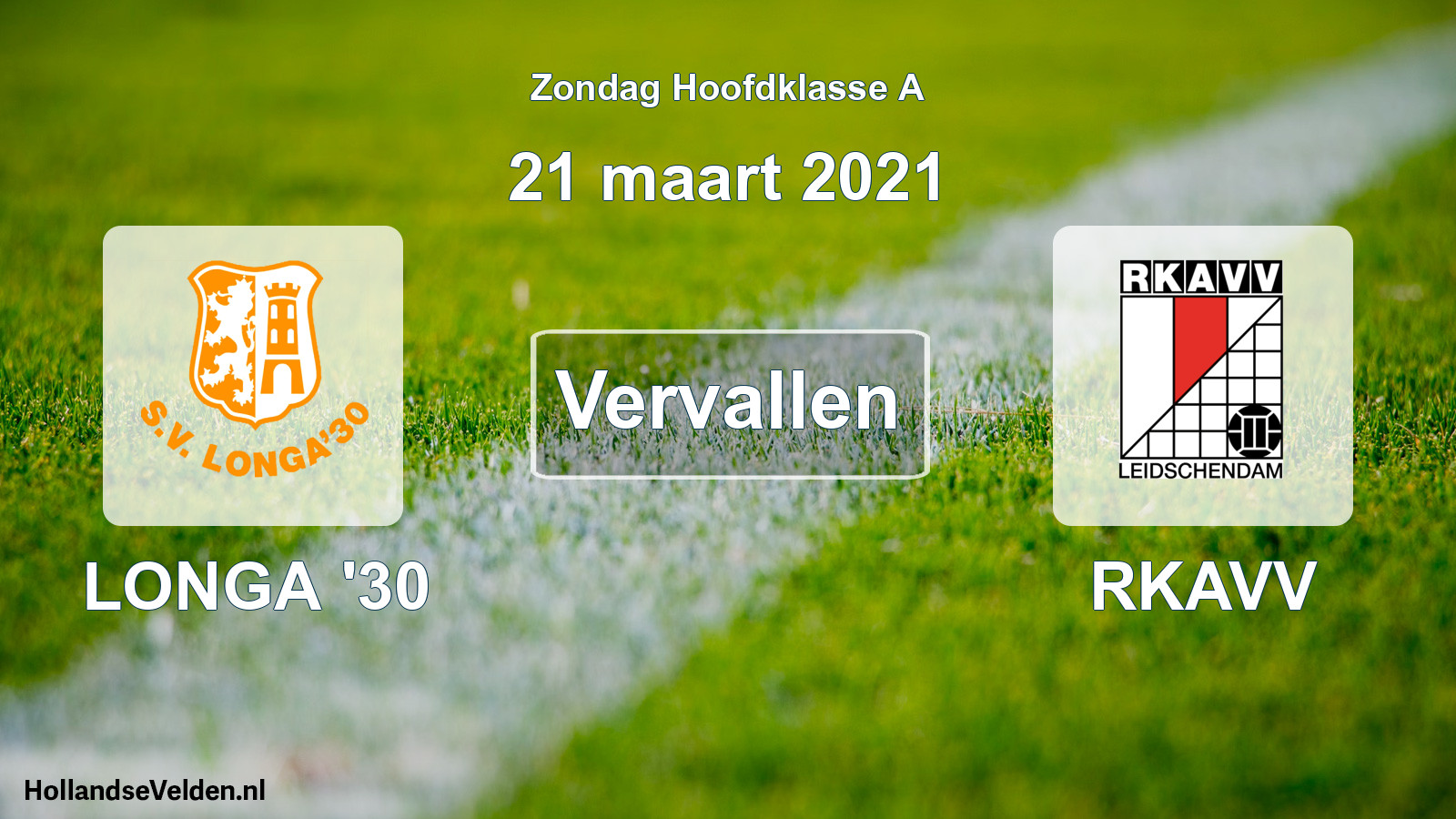 Scheduled Match: LONGA '30 - RKAVV (21 March 2021)