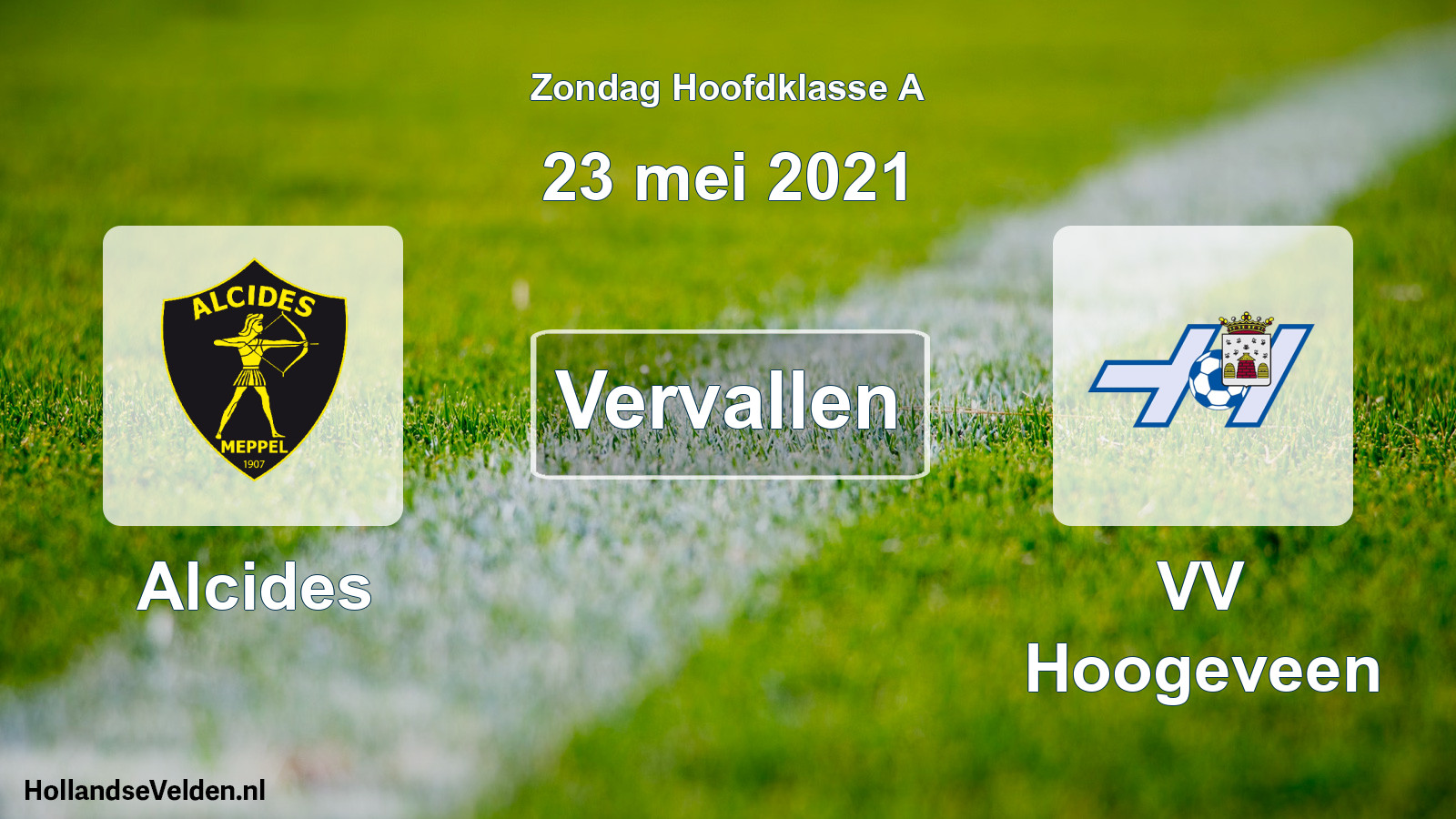 Scheduled Match: Alcides - VV Hoogeveen (23 May 2021)
