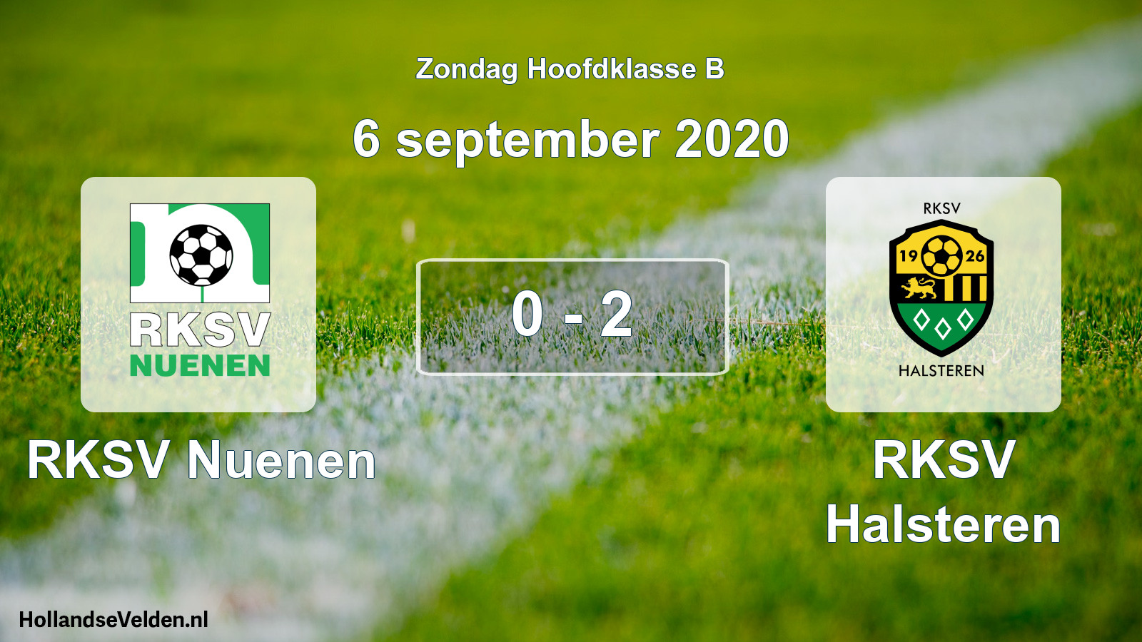 Total number of matches played: RKSV Nuenen - RKSV Halsteren 0 - 2 (6 September 2020)