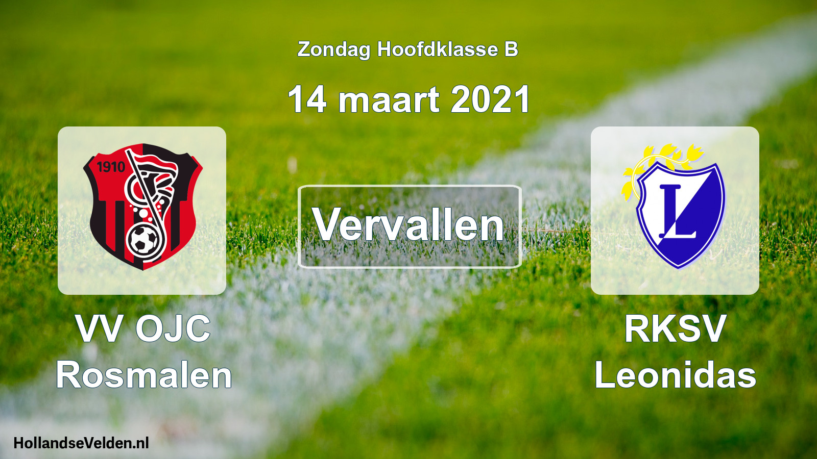 Scheduled Match: VV OJC Rosmalen - RKSV Leonidas (14 March 2021)