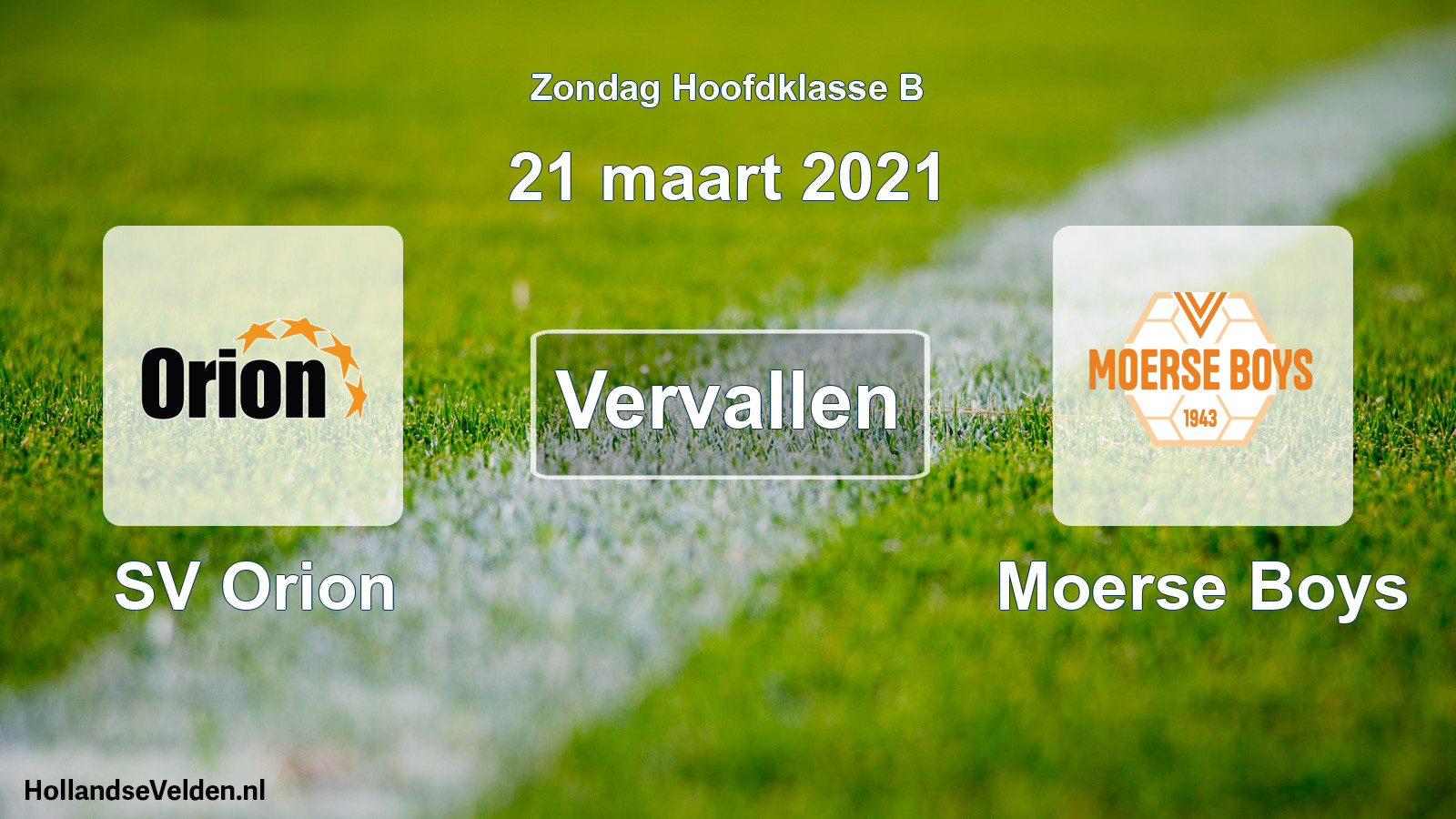 Scheduled Match: SV Orion - Moerse Boys (21 March 2021)