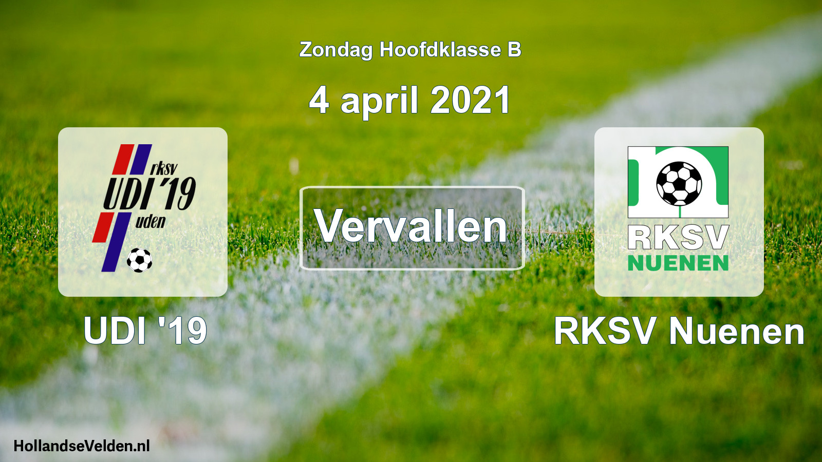 Scheduled Match: UDI '19 - RKSV Nuenen (4 April 2021)