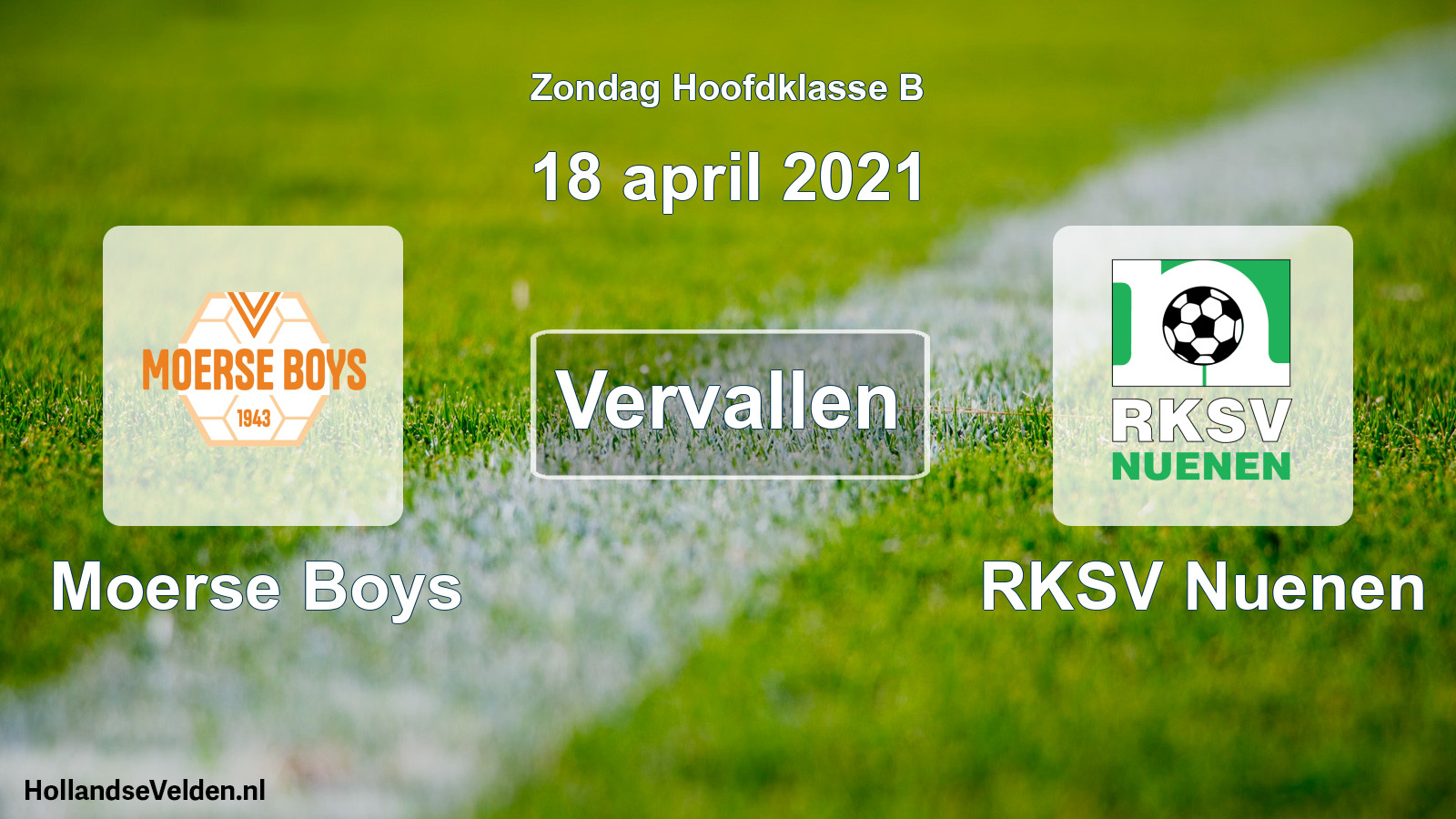Scheduled Match: Moerse Boys - RKSV Nuenen (18 April 2021)