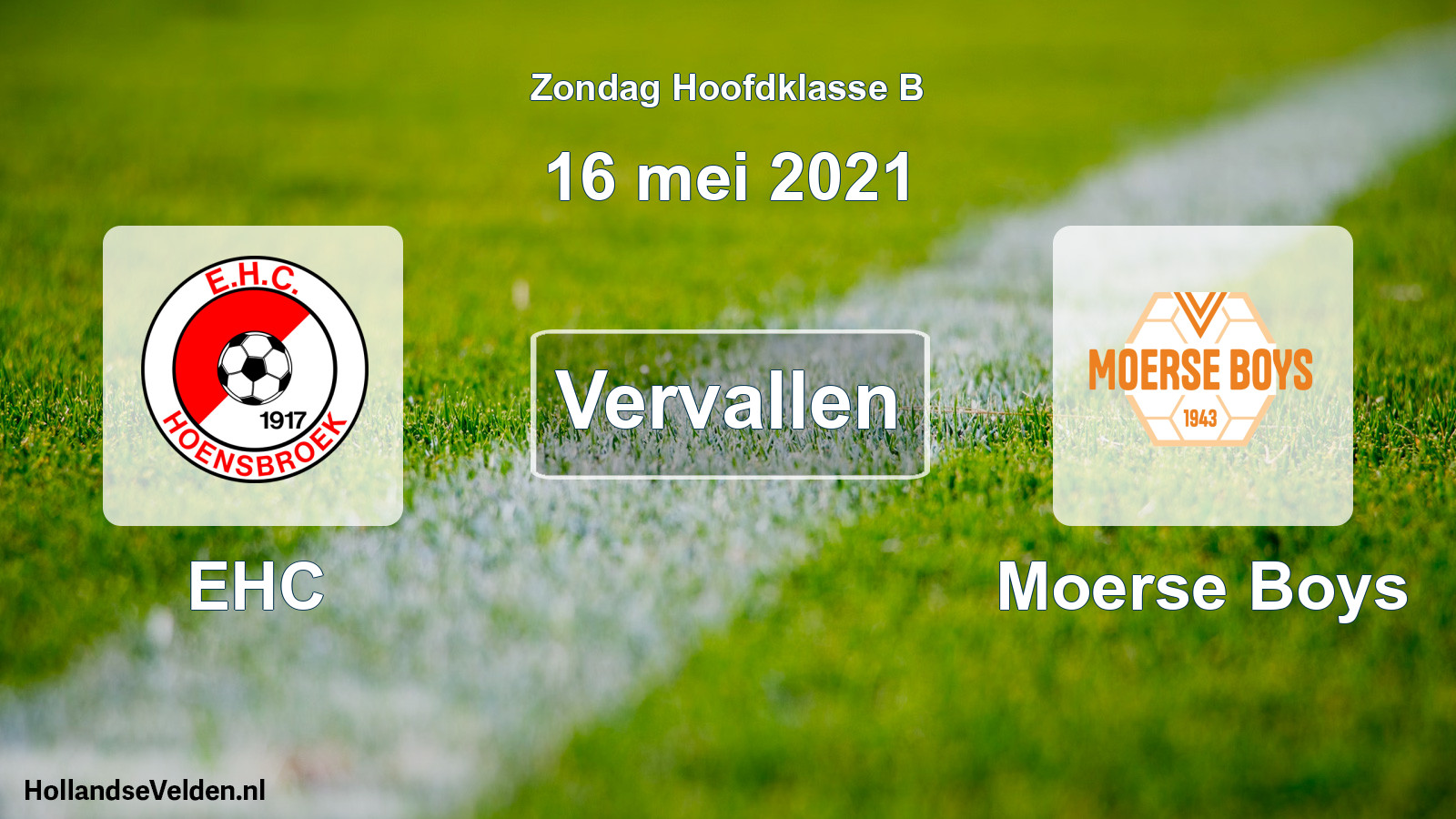 Scheduled Match: EHC - Moerse Boys (16 May 2021)