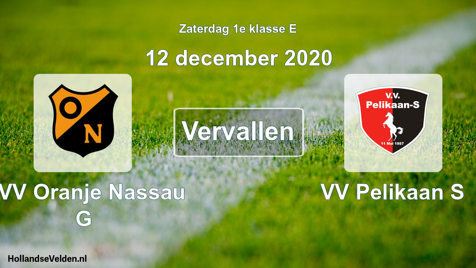 Scheduled Match: CVV Oranje Nassau G - VV Pelikaan S (12 December 2020)