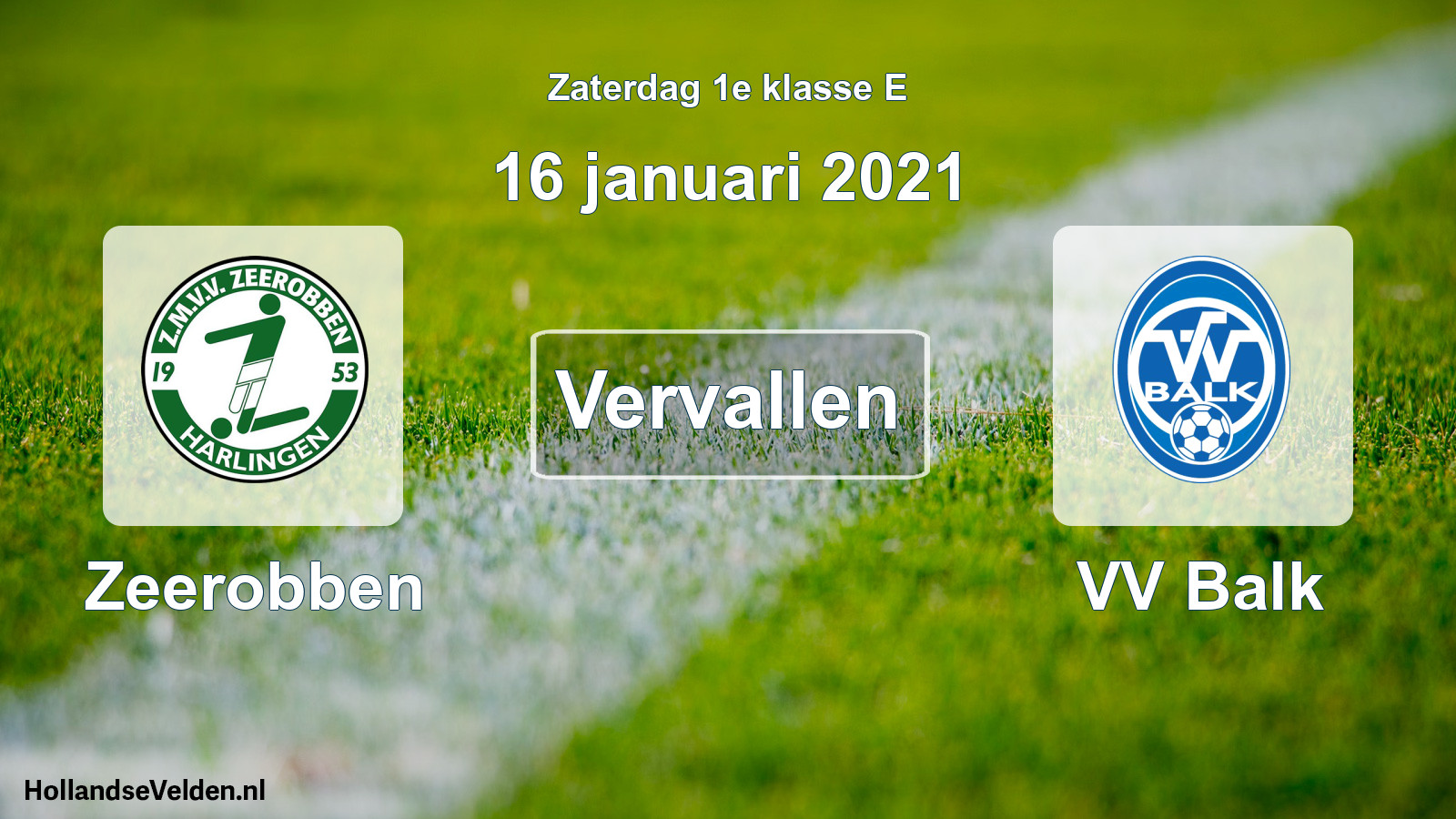 Scheduled Match: Zeerobben - VV Balk (16 January 2021)