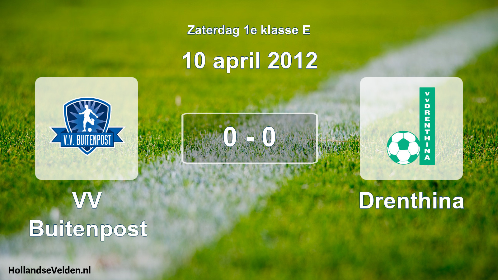 Total number of matches played: VV Buitenpost - Drenthina 0 - 0 (10 April 2012)
