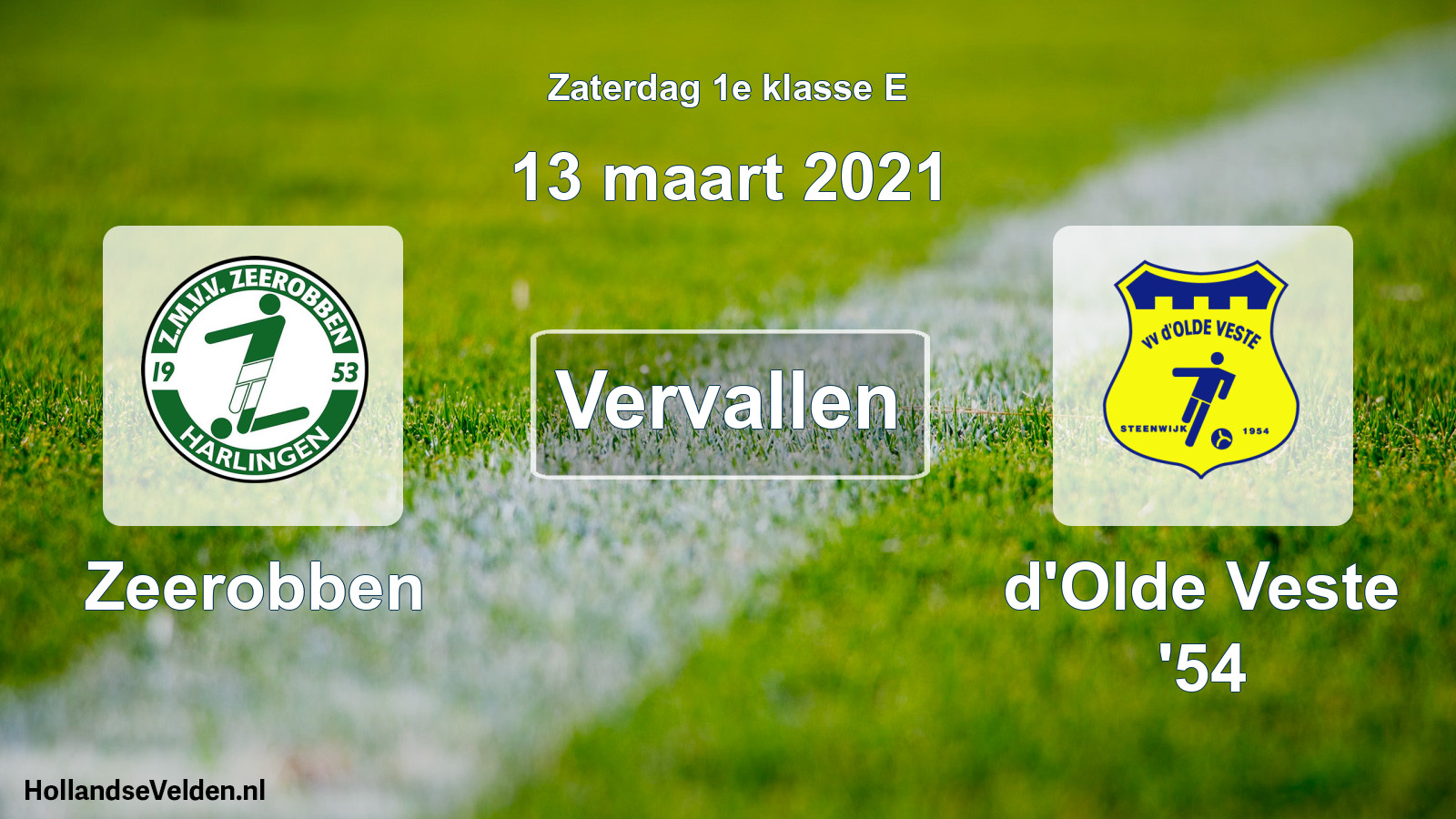 Scheduled Match: Zeerobben - d'Olde Veste '54 (13 March 2021)