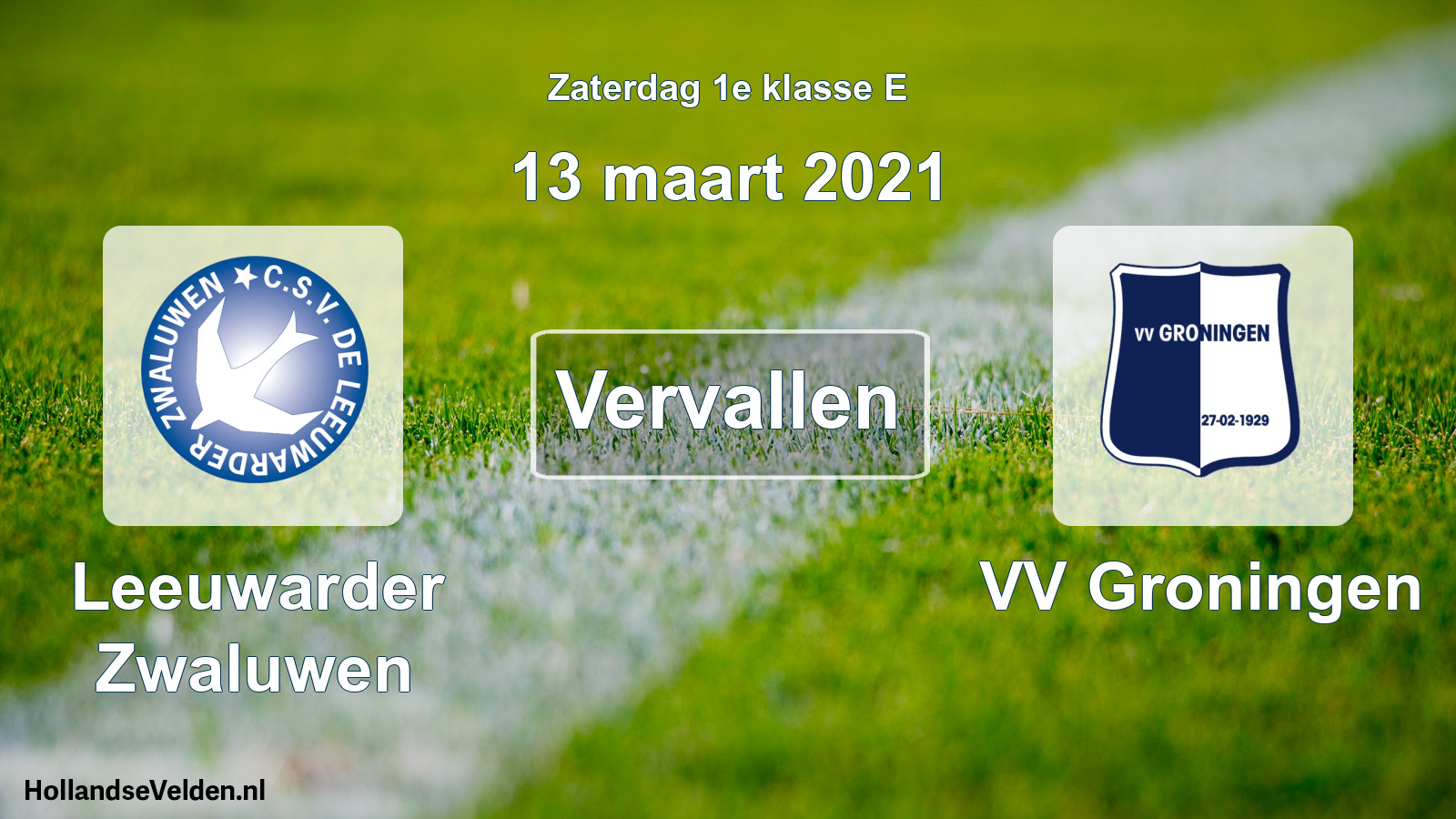 Scheduled Match: Leeuwarder Zwaluwen - VV Groningen (13 March 2021)