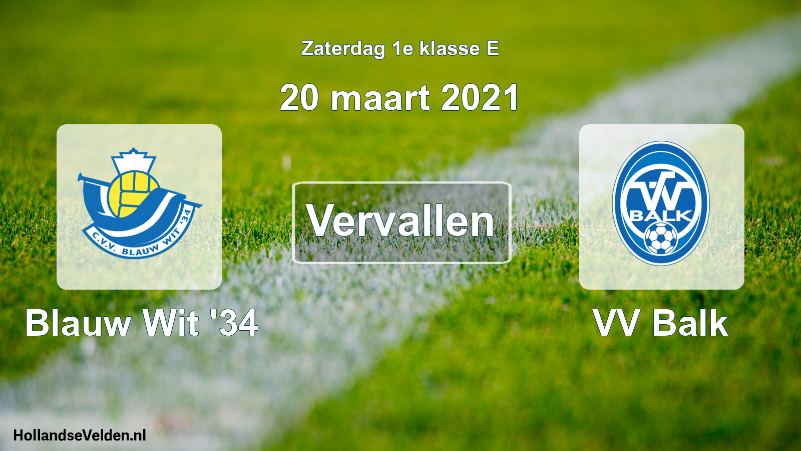Scheduled Match: Blauw Wit '34 - VV Balk (20 March 2021)