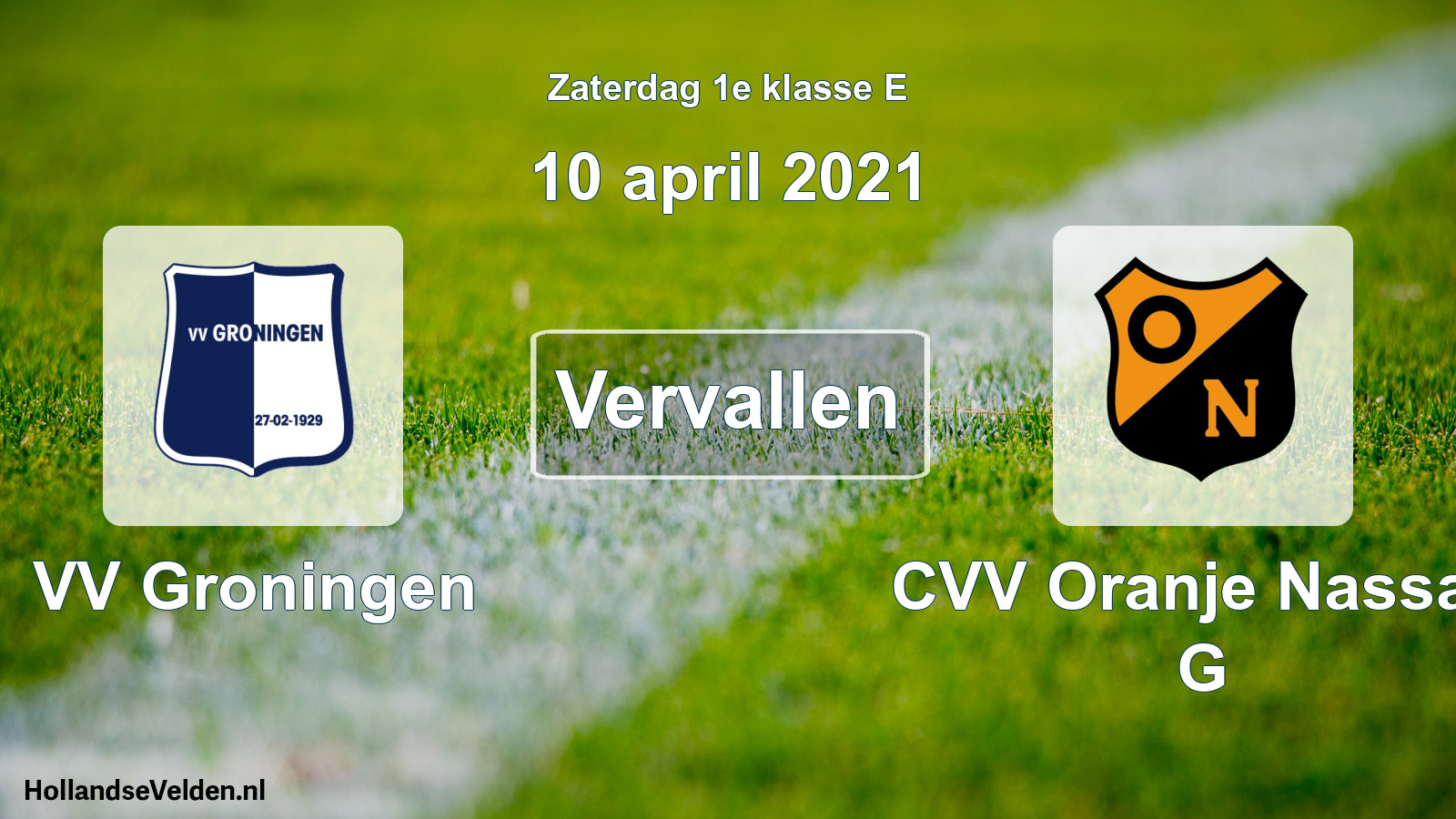 Scheduled Match: VV Groningen - CVV Oranje Nassau G (10 April 2021)