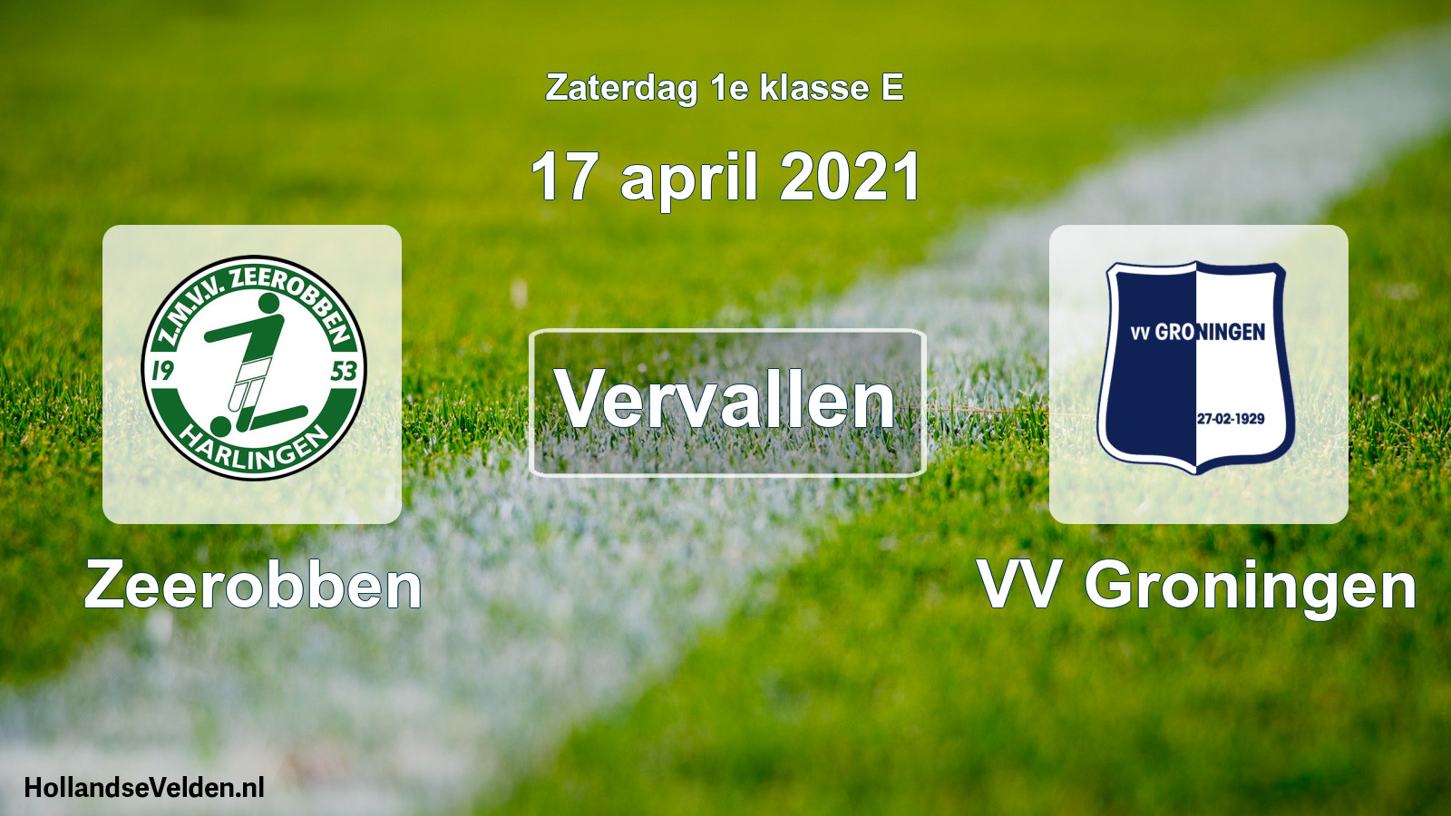 Scheduled Match: Zeerobben - VV Groningen (17 April 2021)