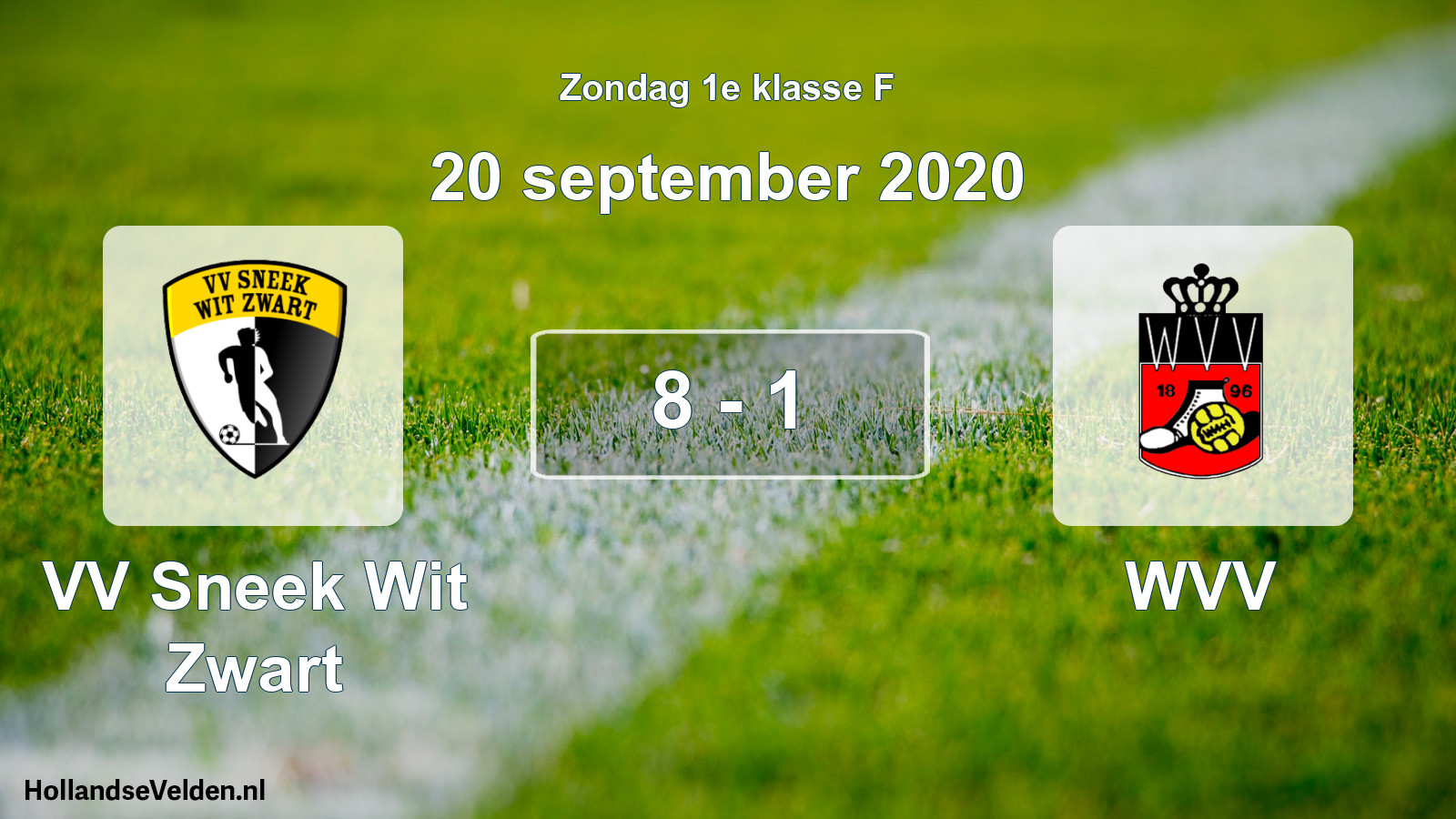 Total number of matches played: VV Sneek Wit Zwart - WVV 8 - 1 (20 September 2020)