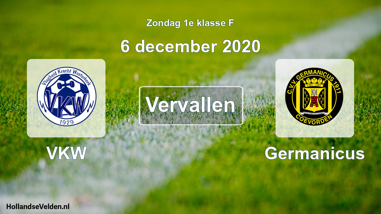 Scheduled Match: VKW - Germanicus (6 December 2020)