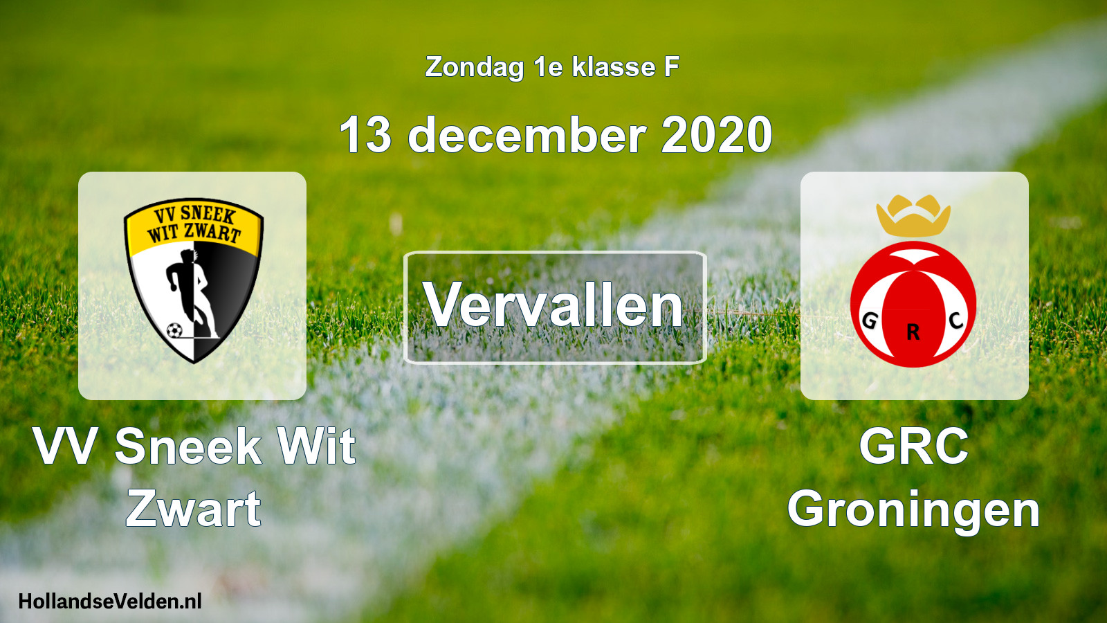 Scheduled Match: VV Sneek Wit Zwart - GRC Groningen (13 December 2020)