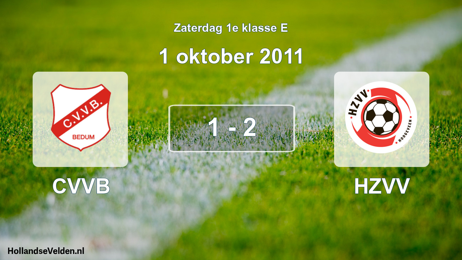 Total number of matches played: CVVB - HZVV 1 - 2 (1 October 2011)