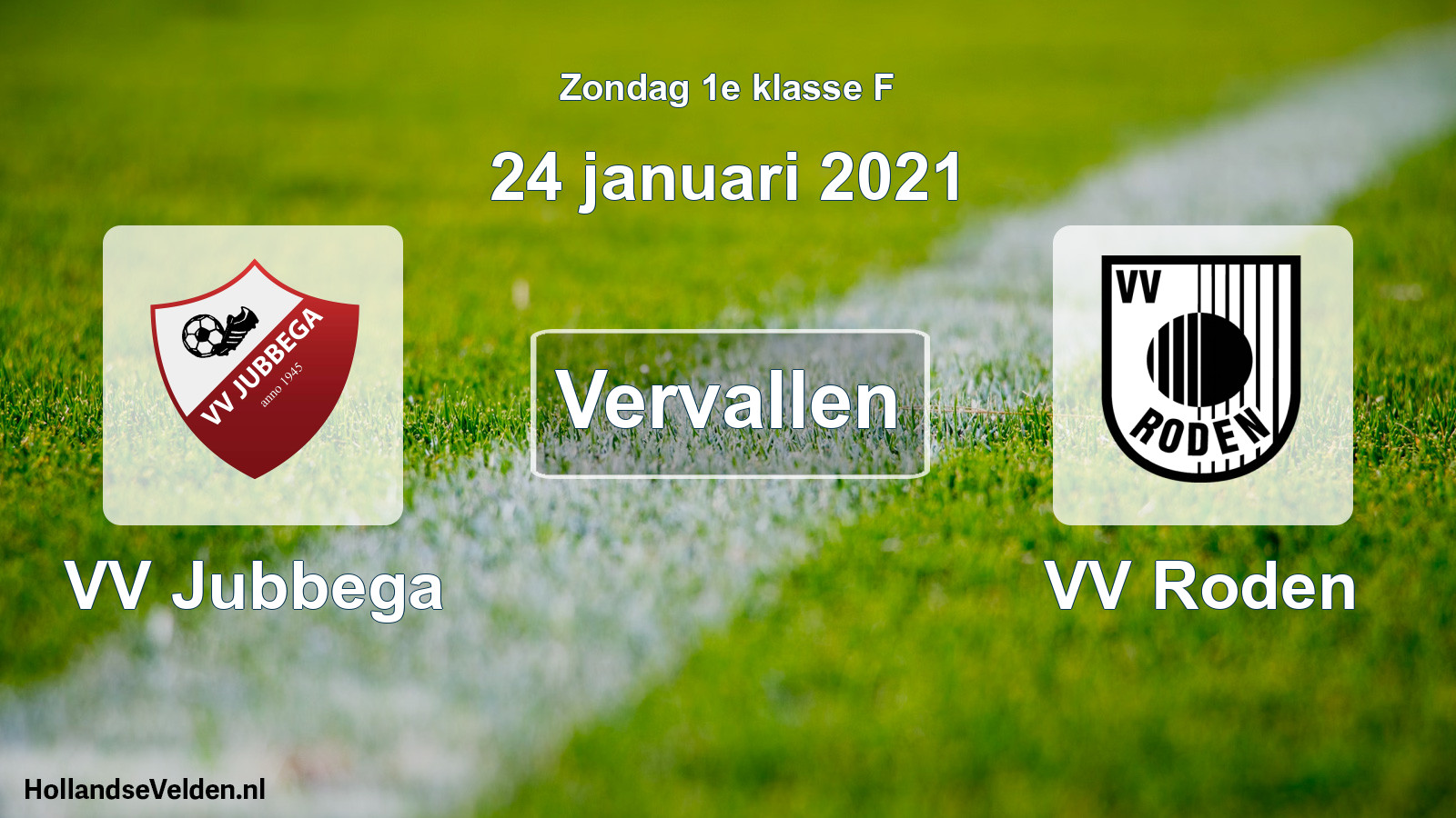 Scheduled Match: VV Jubbega - VV Roden (24 January 2021)