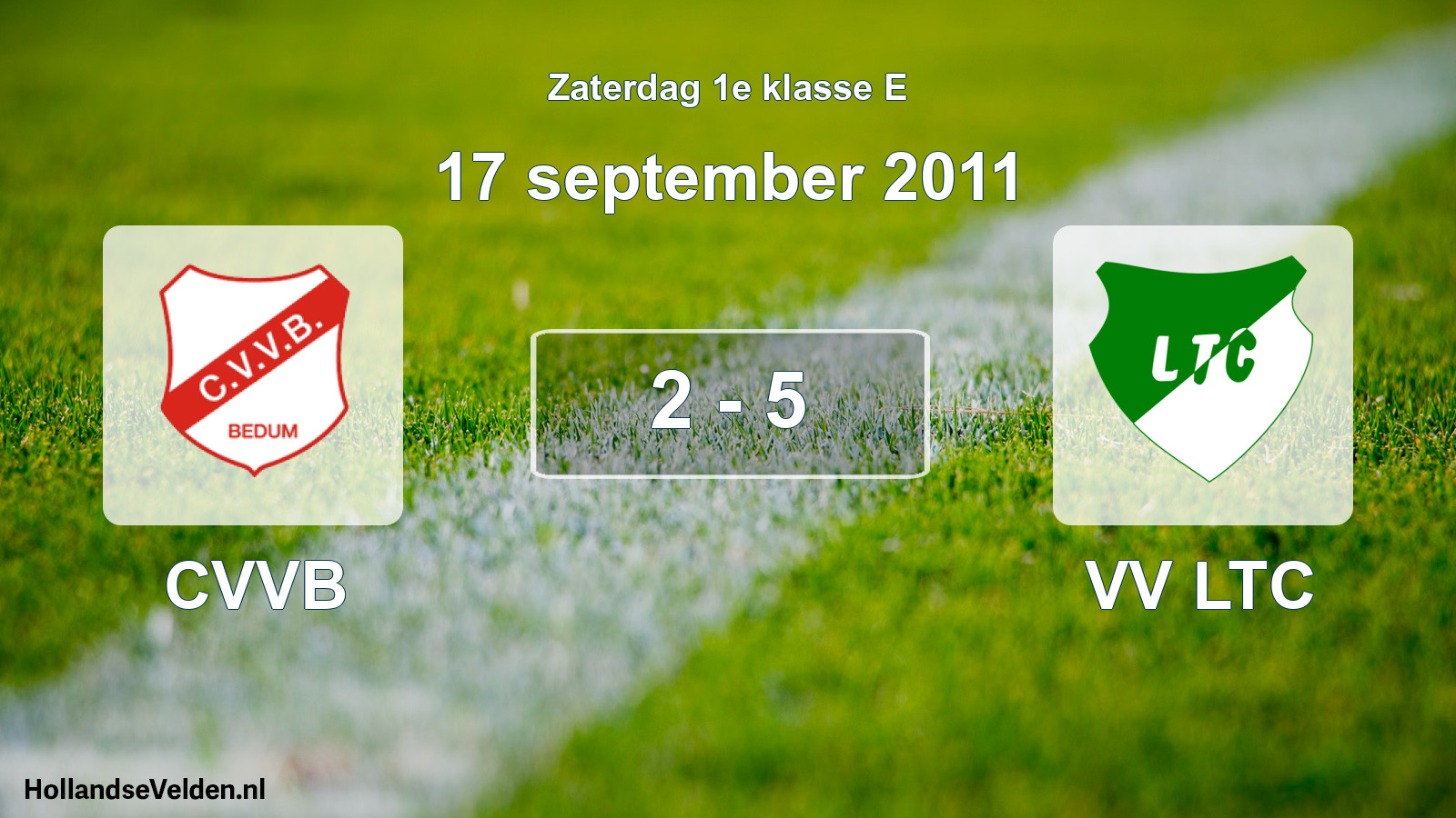 Total number of matches played: CVVB - VV LTC 2 - 5 (17 September 2011)
