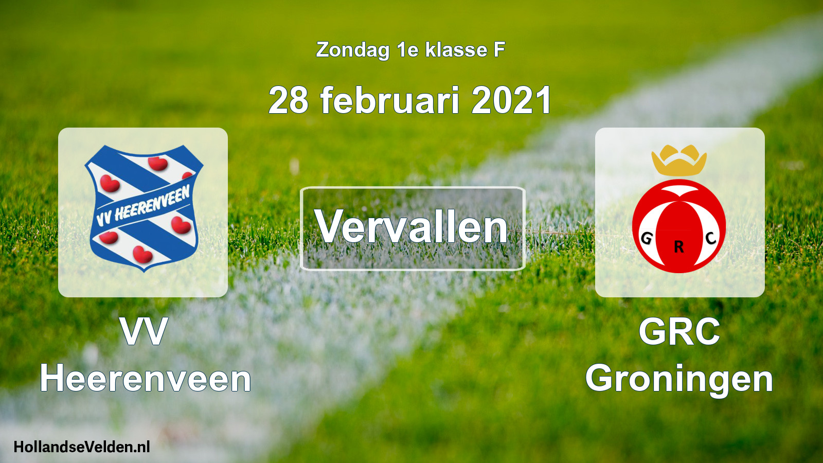 Scheduled Match: VV Heerenveen - GRC Groningen (28 February 2021)
