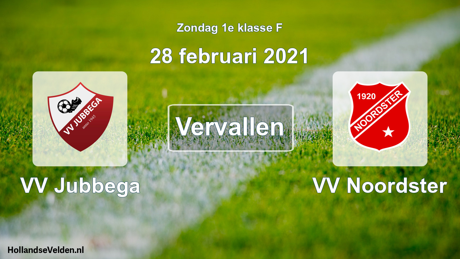 Scheduled Match: VV Jubbega - VV Noordster (28 February 2021)