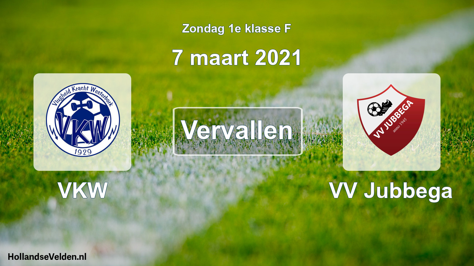 Scheduled Match: VKW - VV Jubbega (7 March 2021)