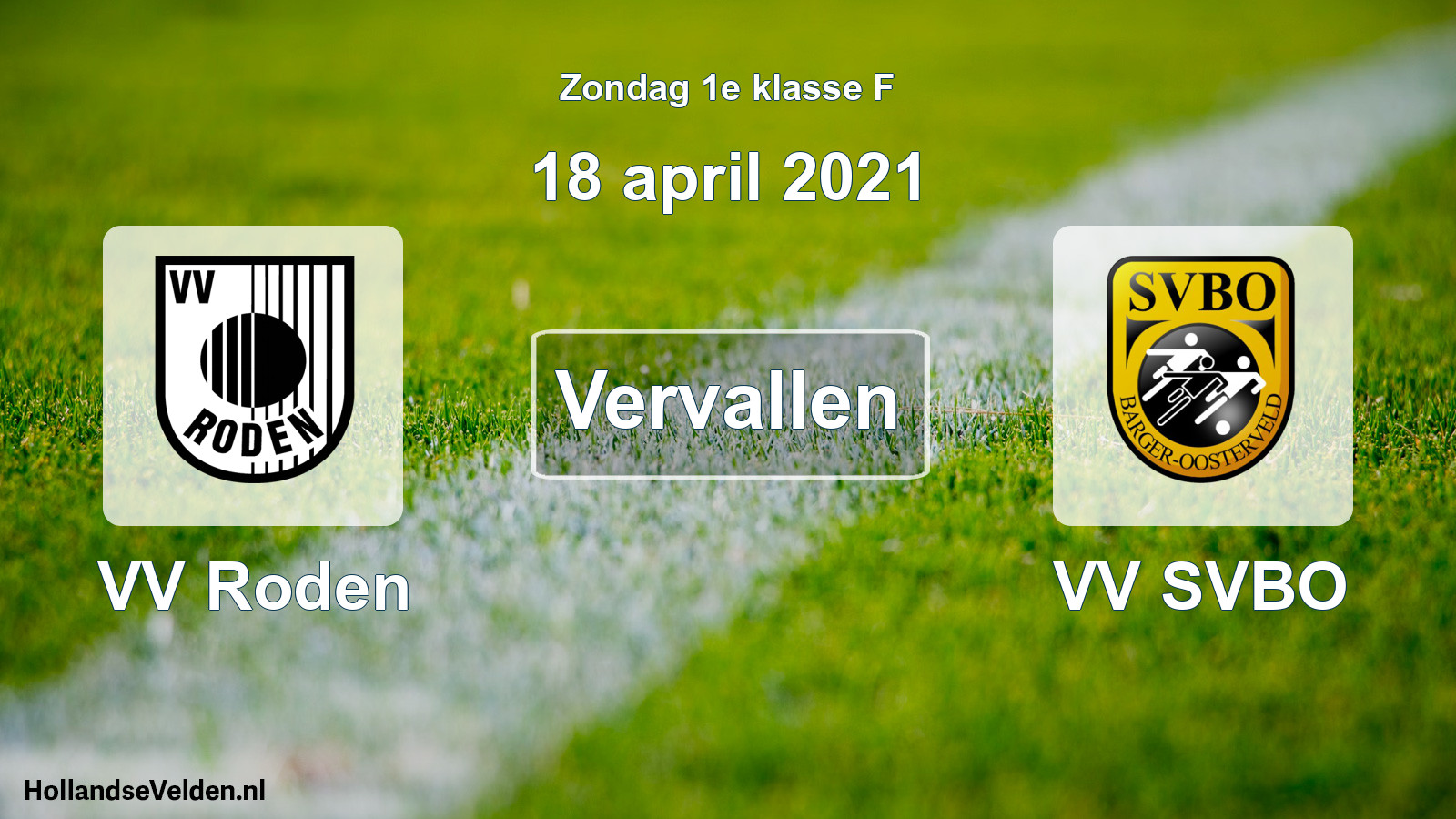 Scheduled Match: VV Roden - VV SVBO (18 April 2021)