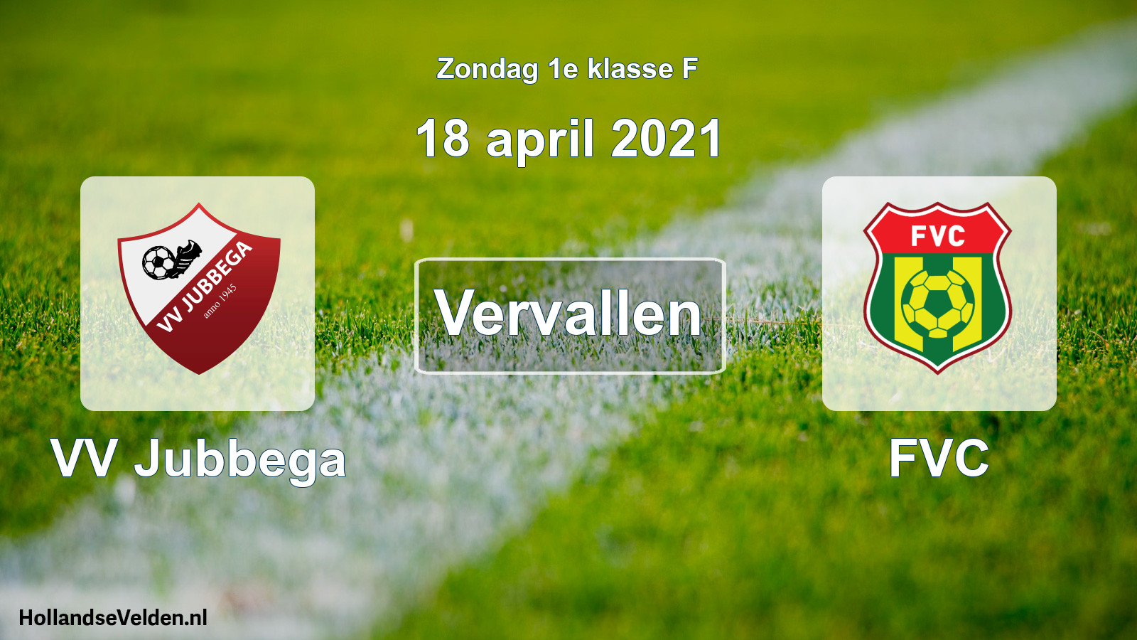 Scheduled Match: VV Jubbega - FVC (18 April 2021)