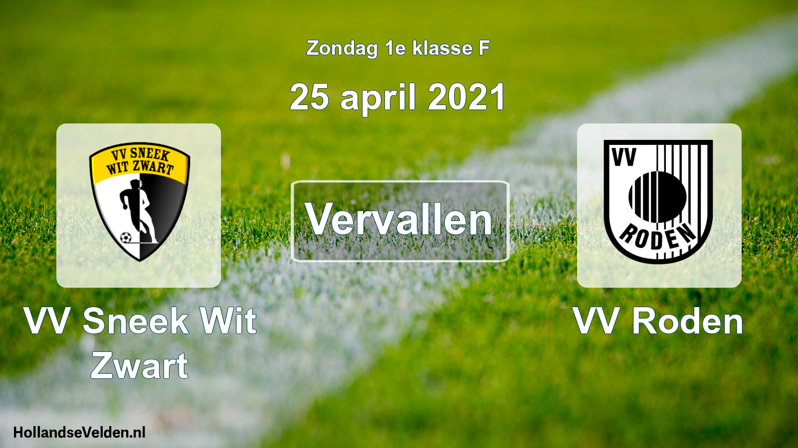Scheduled Match: VV Sneek Wit Zwart - VV Roden (25 April 2021)