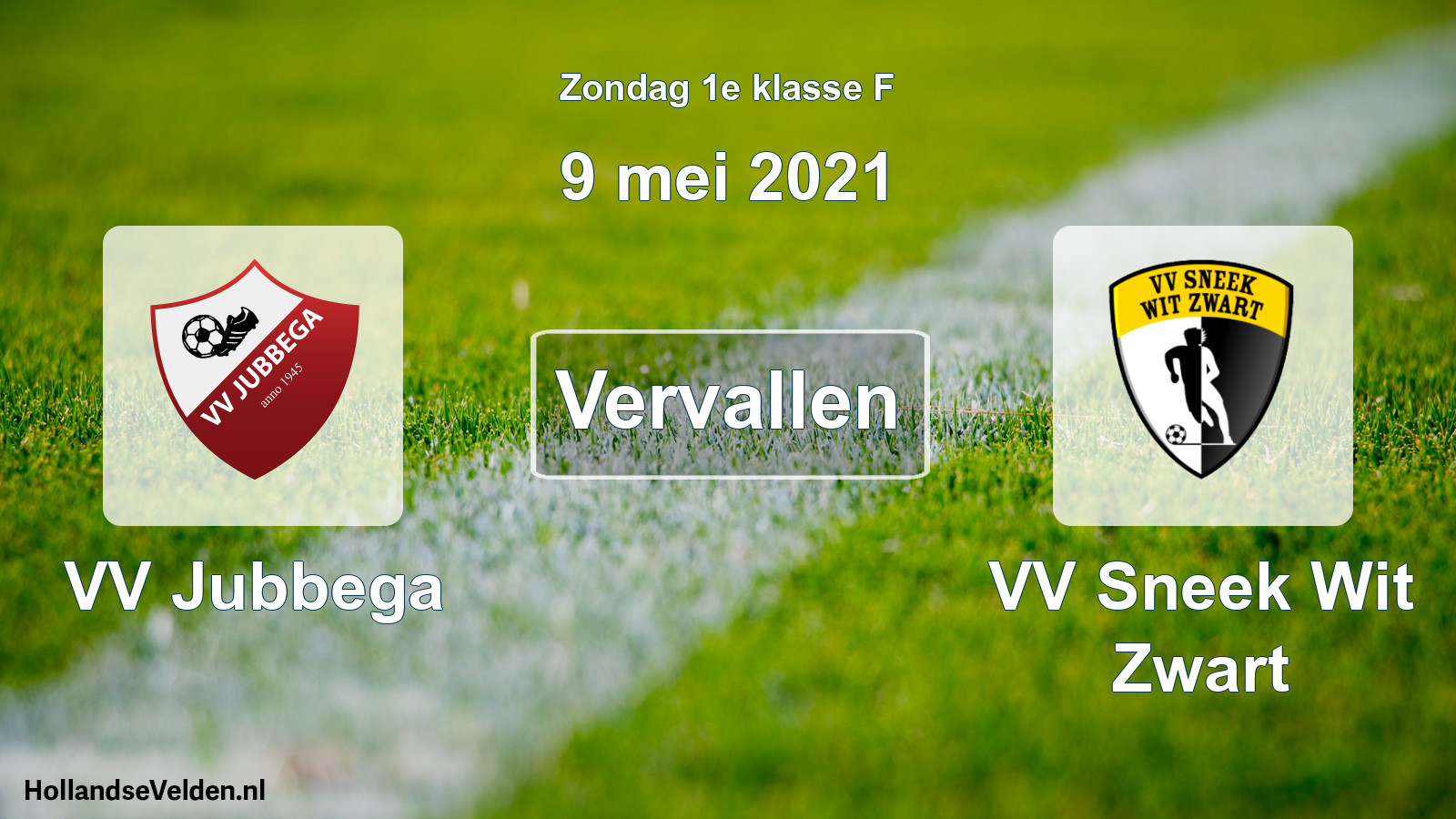 Scheduled Match: VV Jubbega - VV Sneek Wit Zwart (9 May 2021)