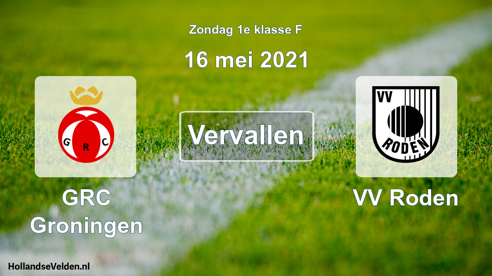 Scheduled Match: GRC Groningen - VV Roden (16 May 2021)