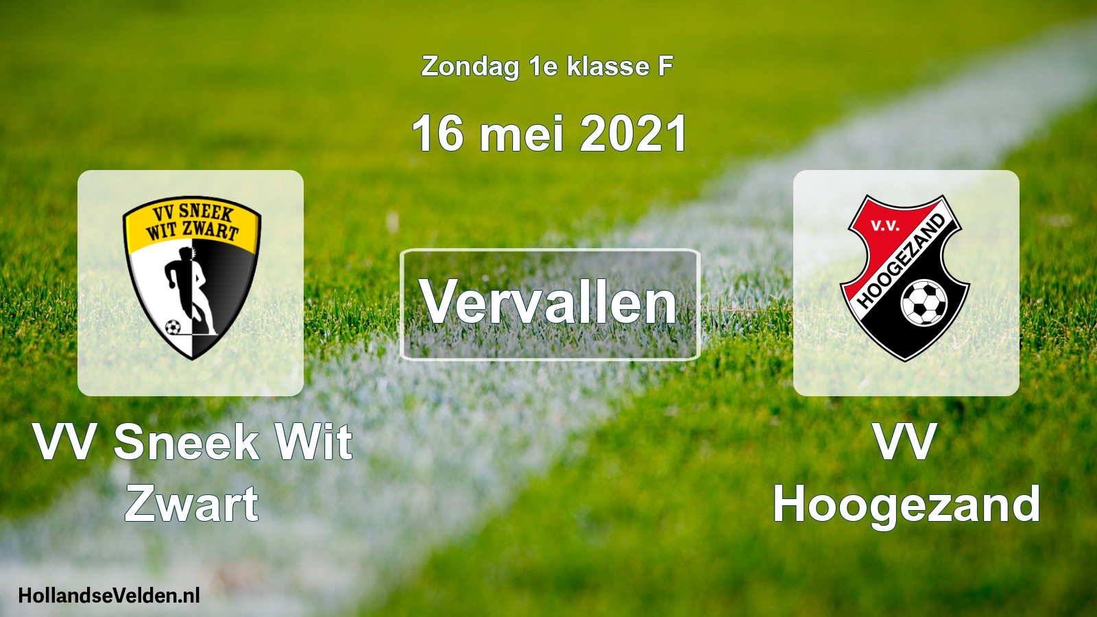 Scheduled Match: VV Sneek Wit Zwart - VV Hoogezand (16 May 2021)