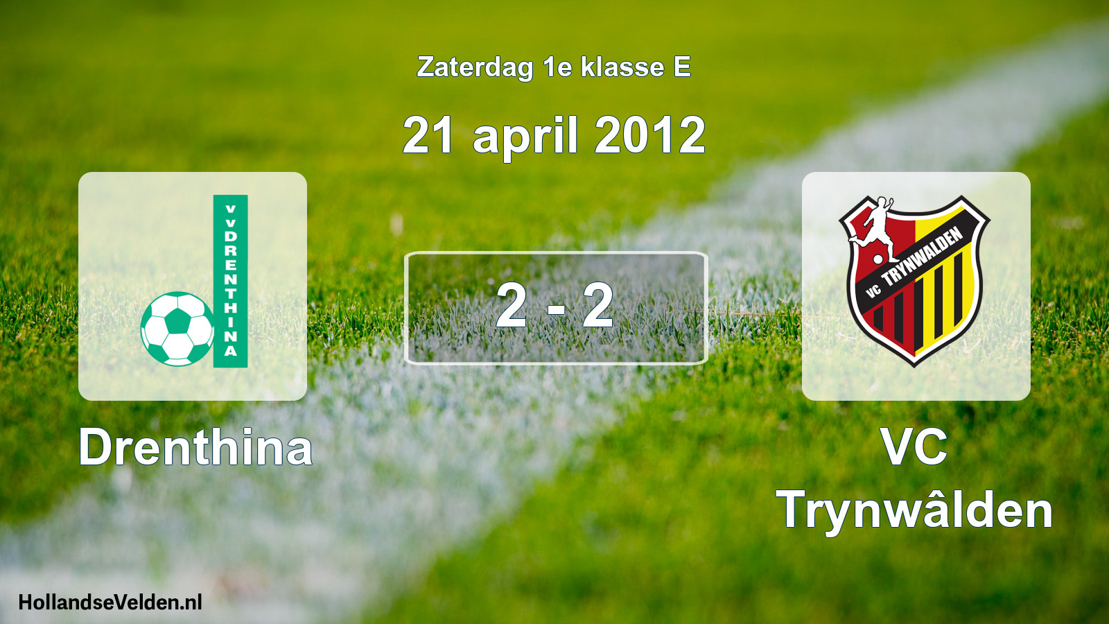 Total number of matches played: Drenthina - VC Trynwâlden 2 - 2 (21 April 2012)